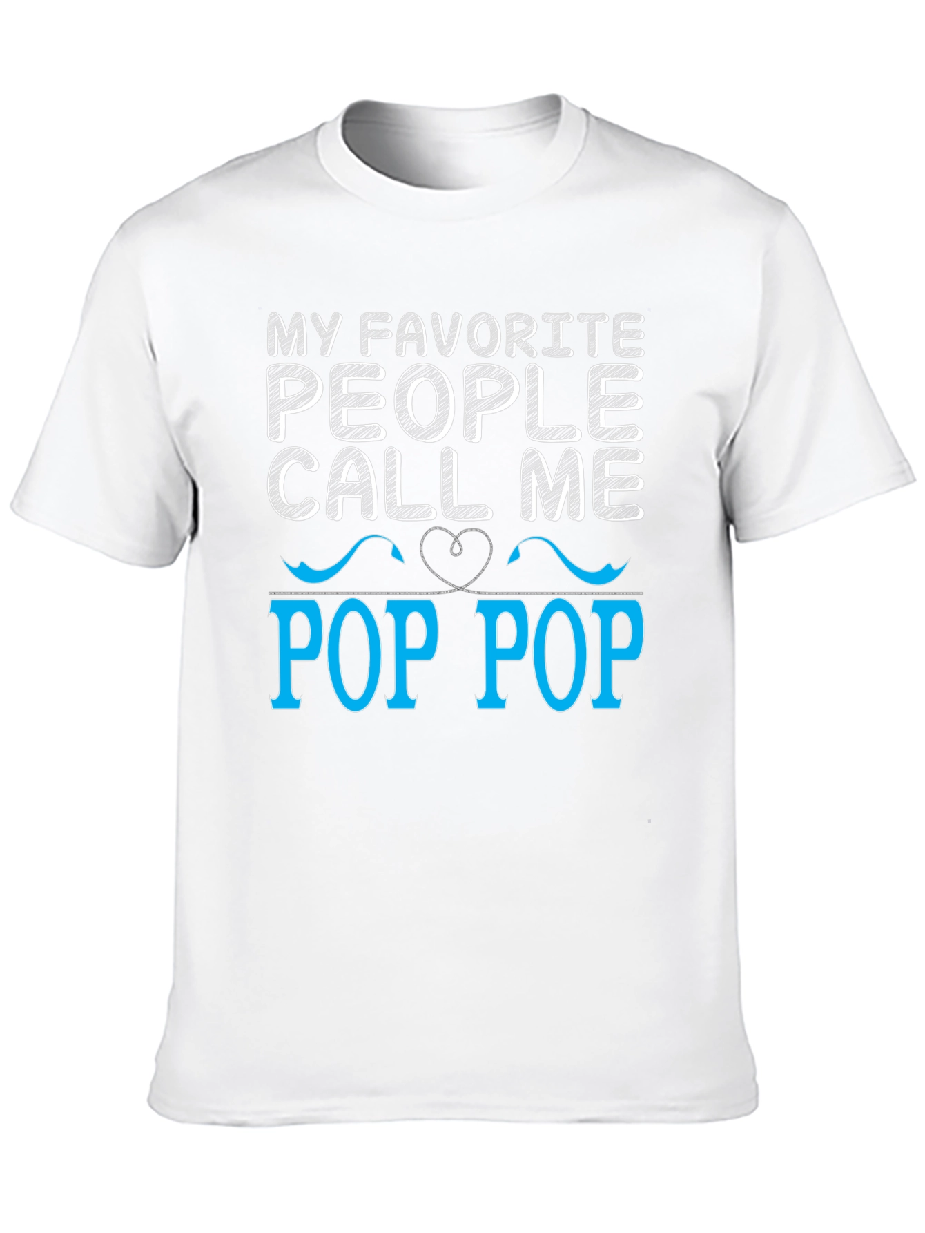 My Favorite People Call Me Pop Pop T-Shirt