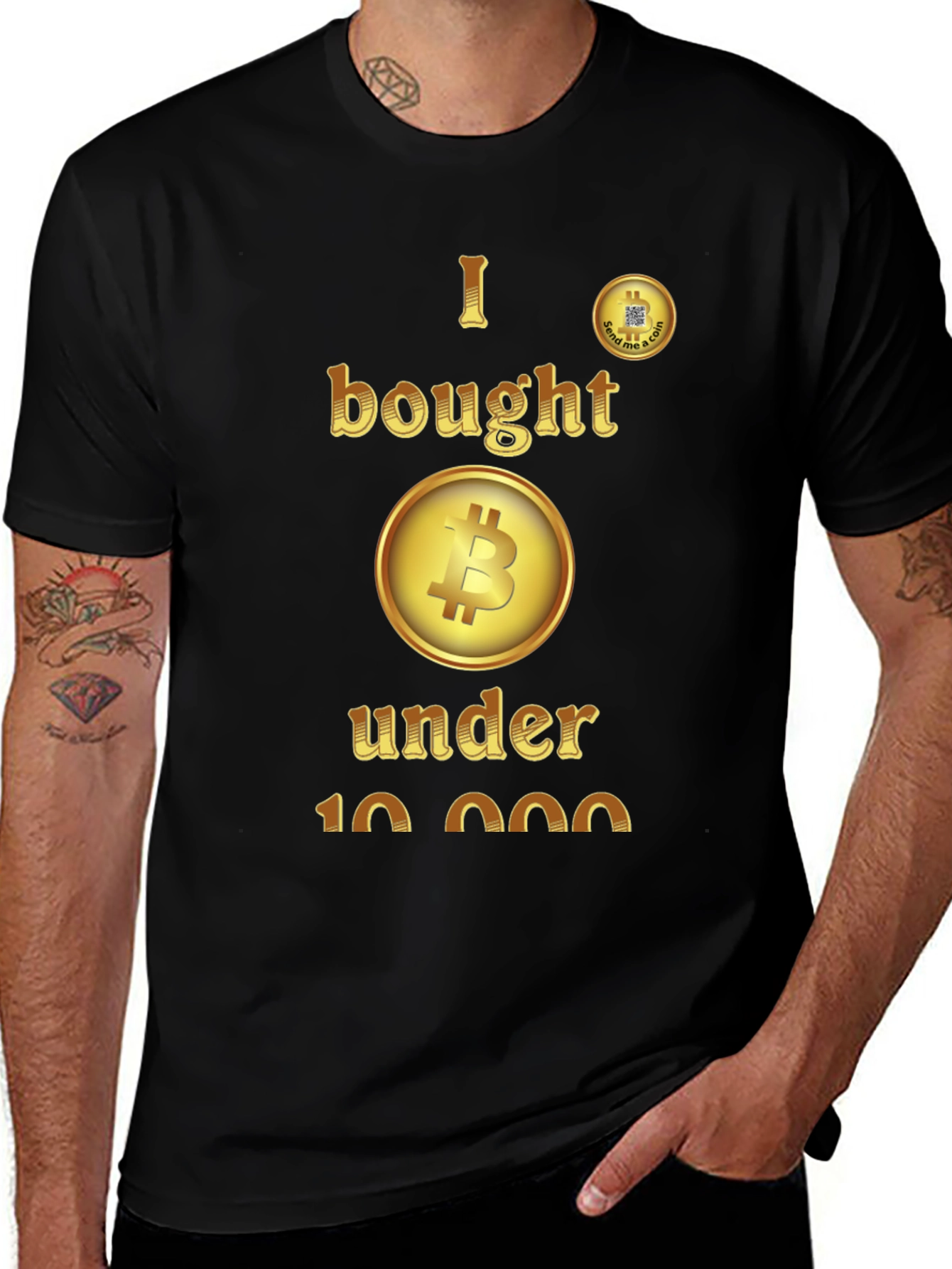 I Bought Bitcoin Under 10K T-Shirt