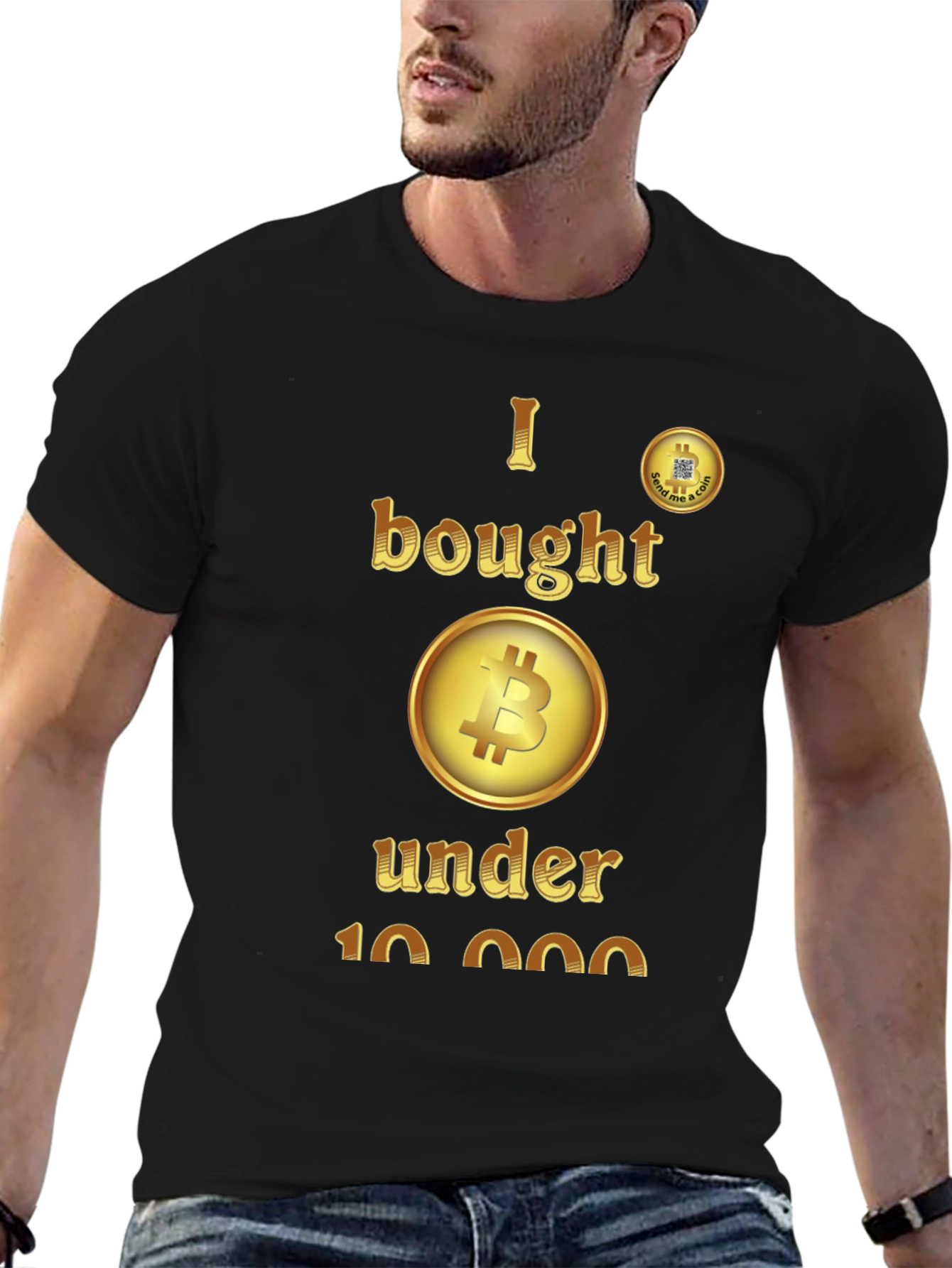 I Bought Bitcoin Under 10K T-Shirt