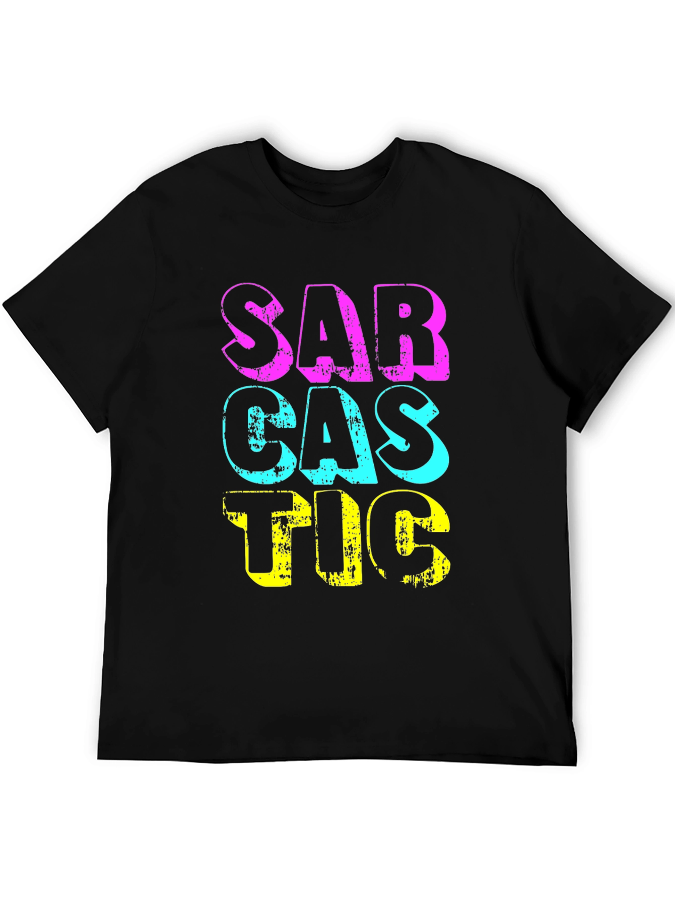 Sarcastic Graphic T-Shirt - Funny Statement Tee