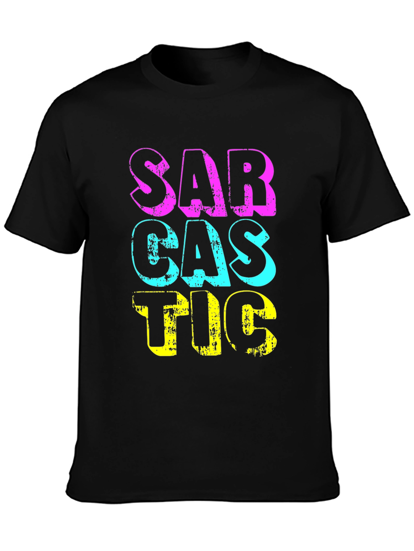 Sarcastic Graphic T-Shirt - Funny Statement Tee