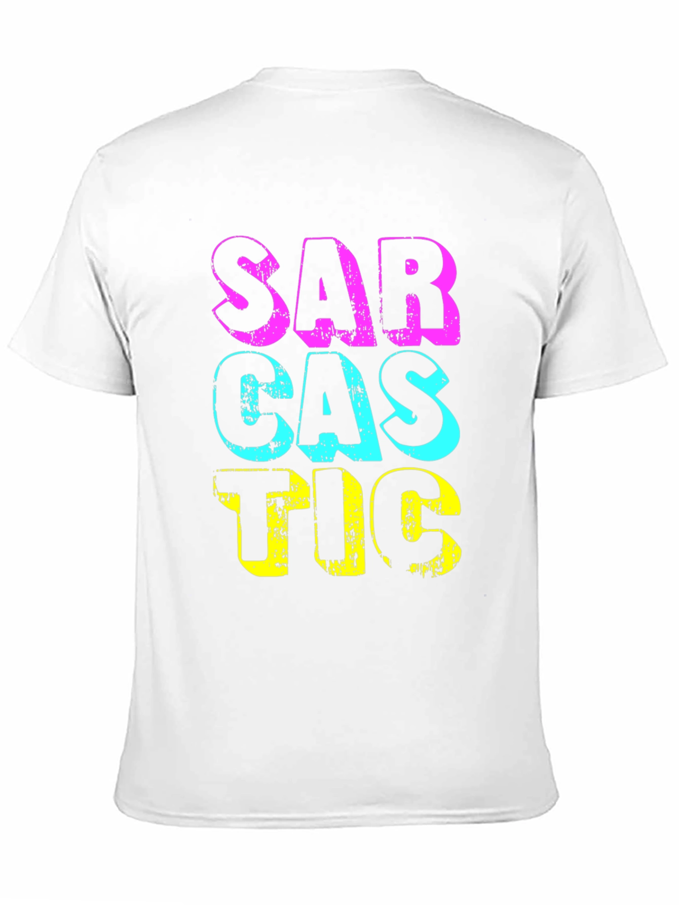 Sarcastic Graphic T-Shirt - Funny Statement Tee