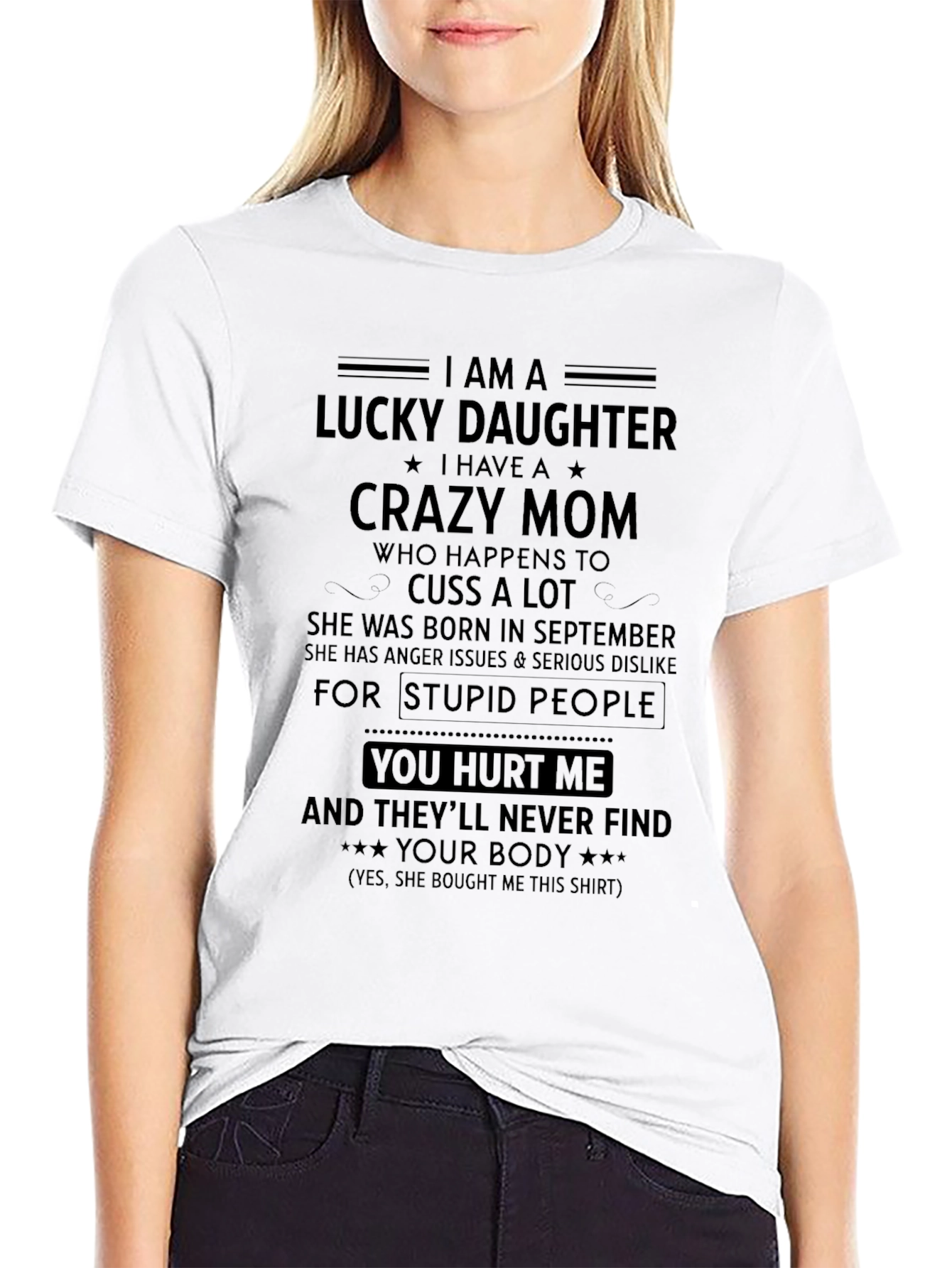 I am a Lucky Daughter Funny Mom T-Shirt