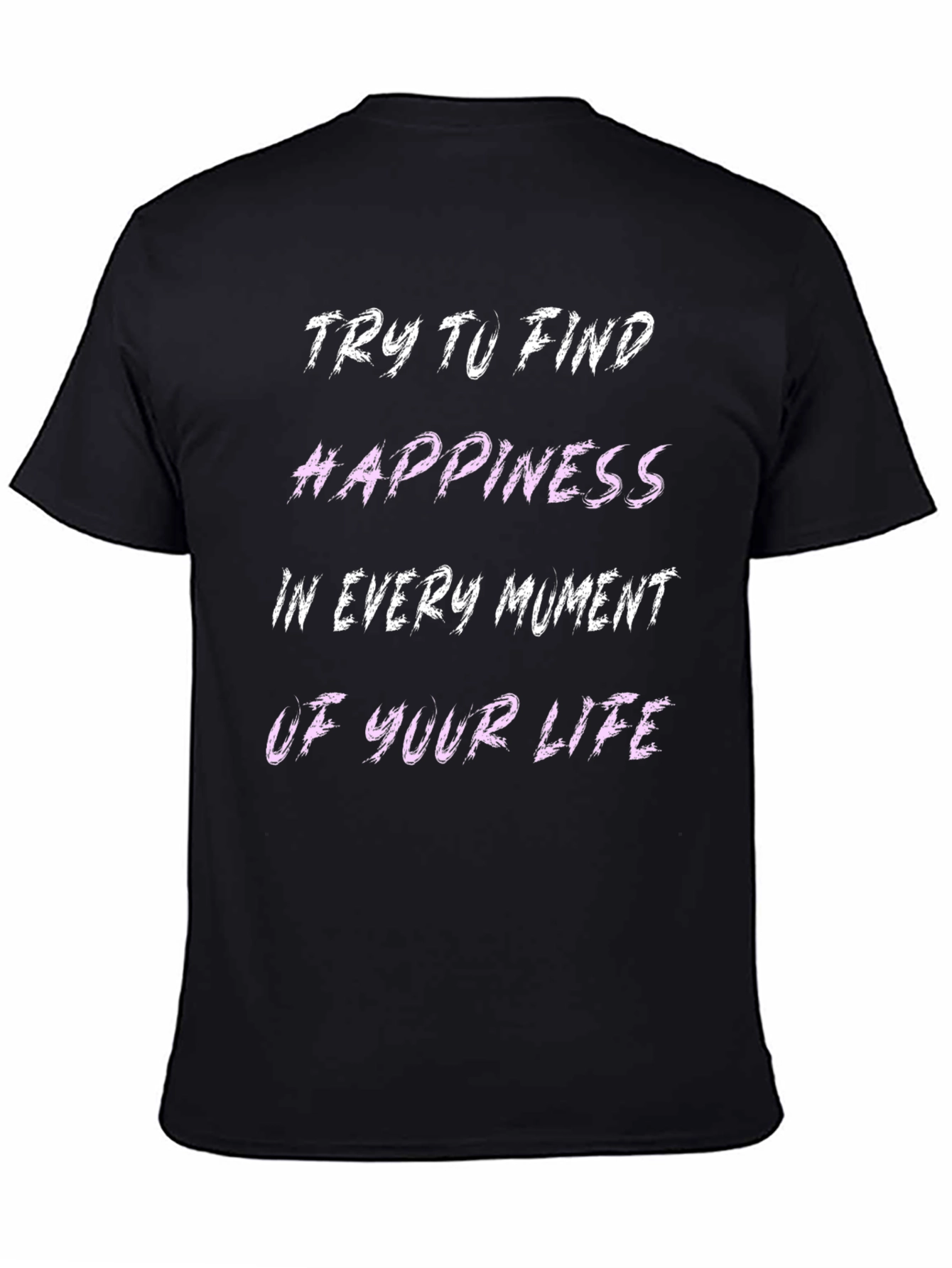 Happiness Message Graphic T-Shirt