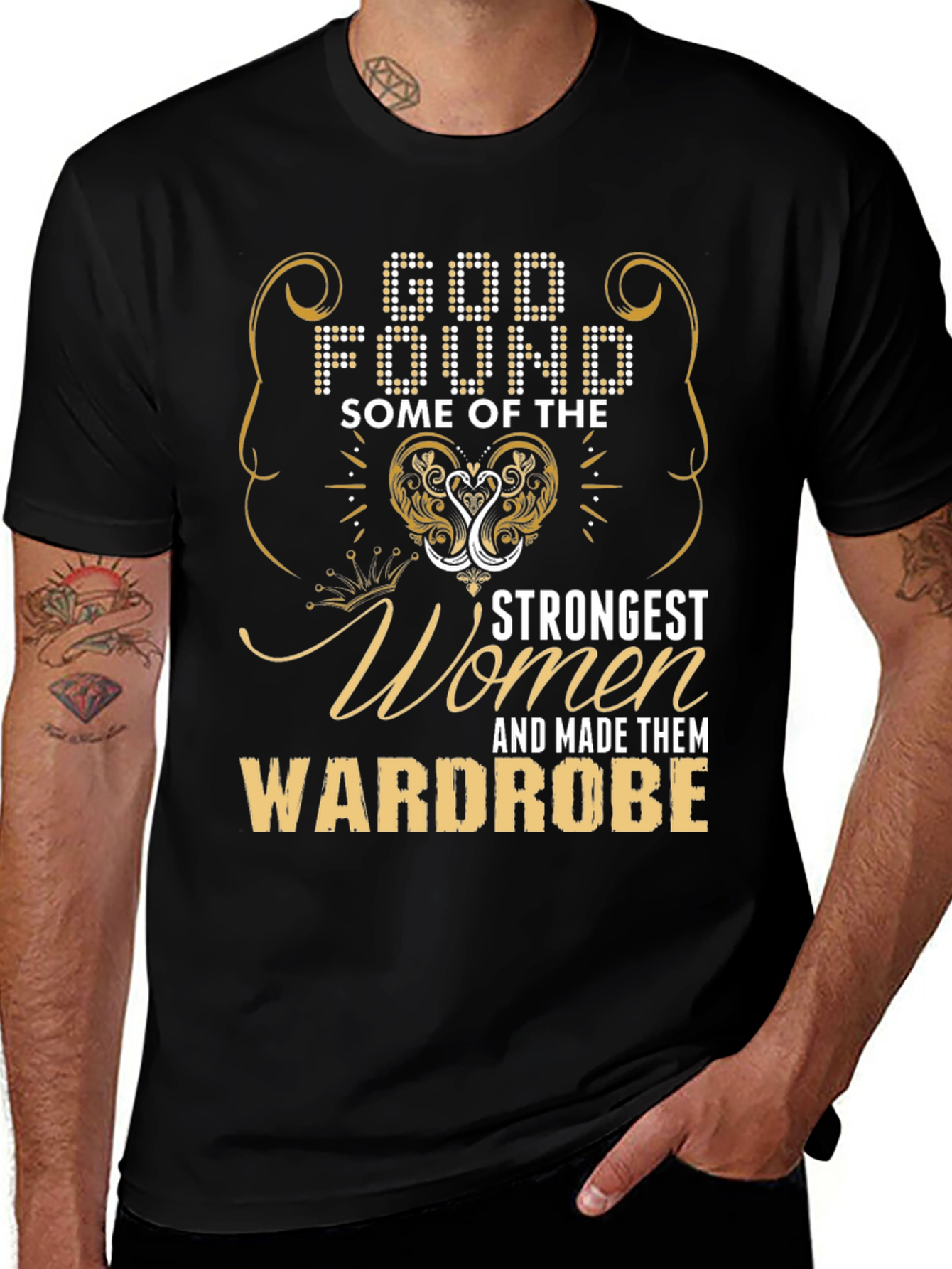 God Found Some of the Strongest Women T-Shirt