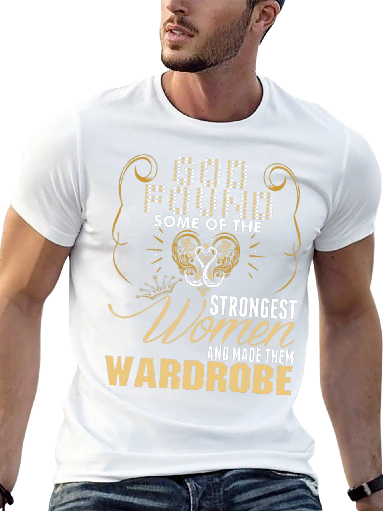 God Found Some of the Strongest Women T-Shirt