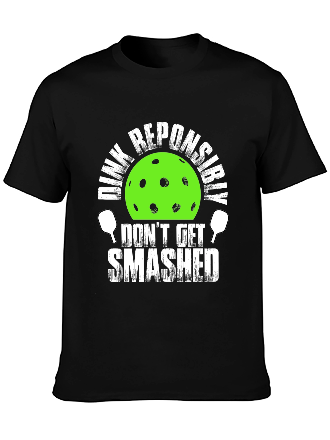 Dink Responsibly T-Shirt - Funny Pickleball Tee
