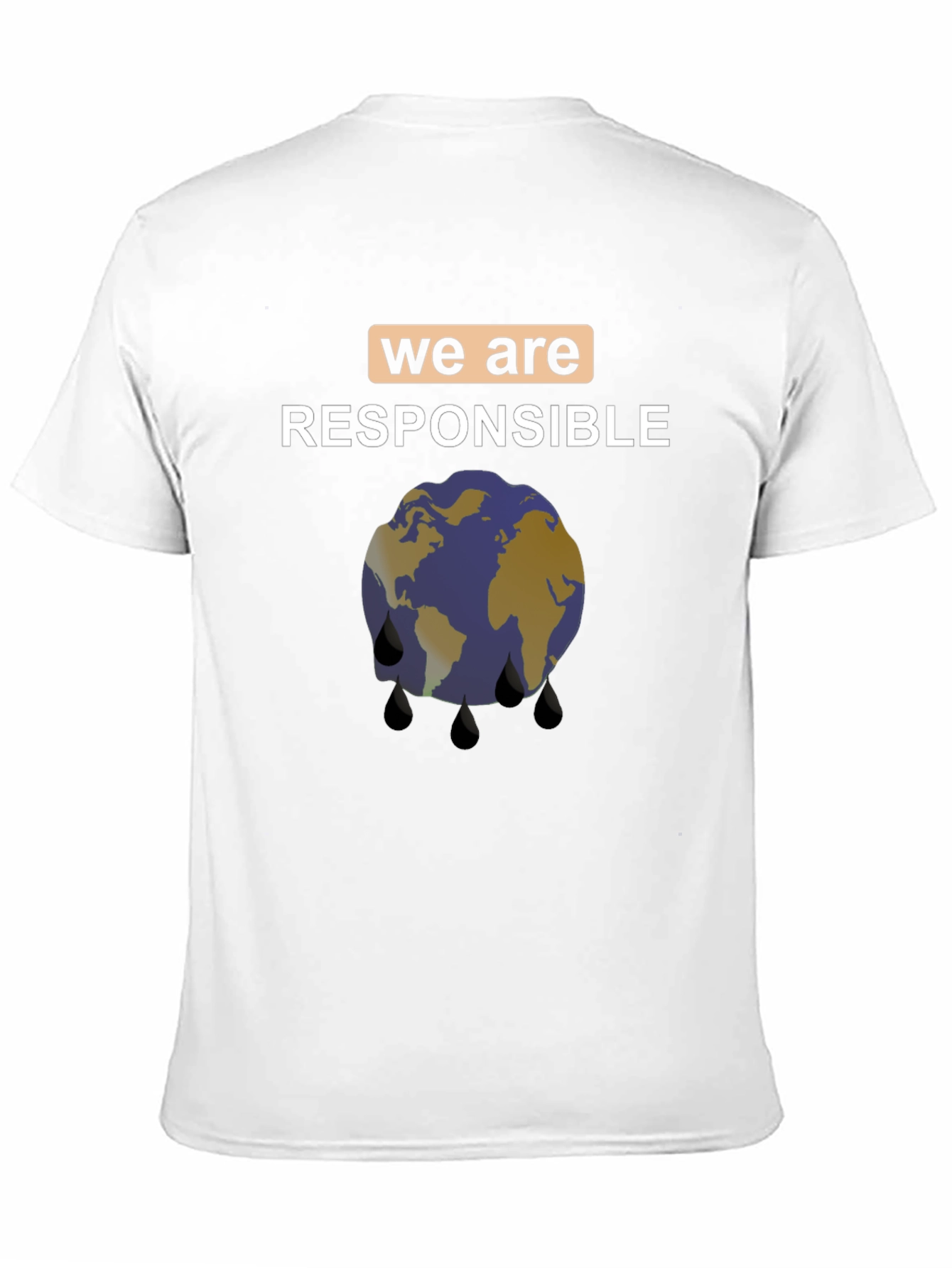 Earth Awareness Tee: We Are Responsible