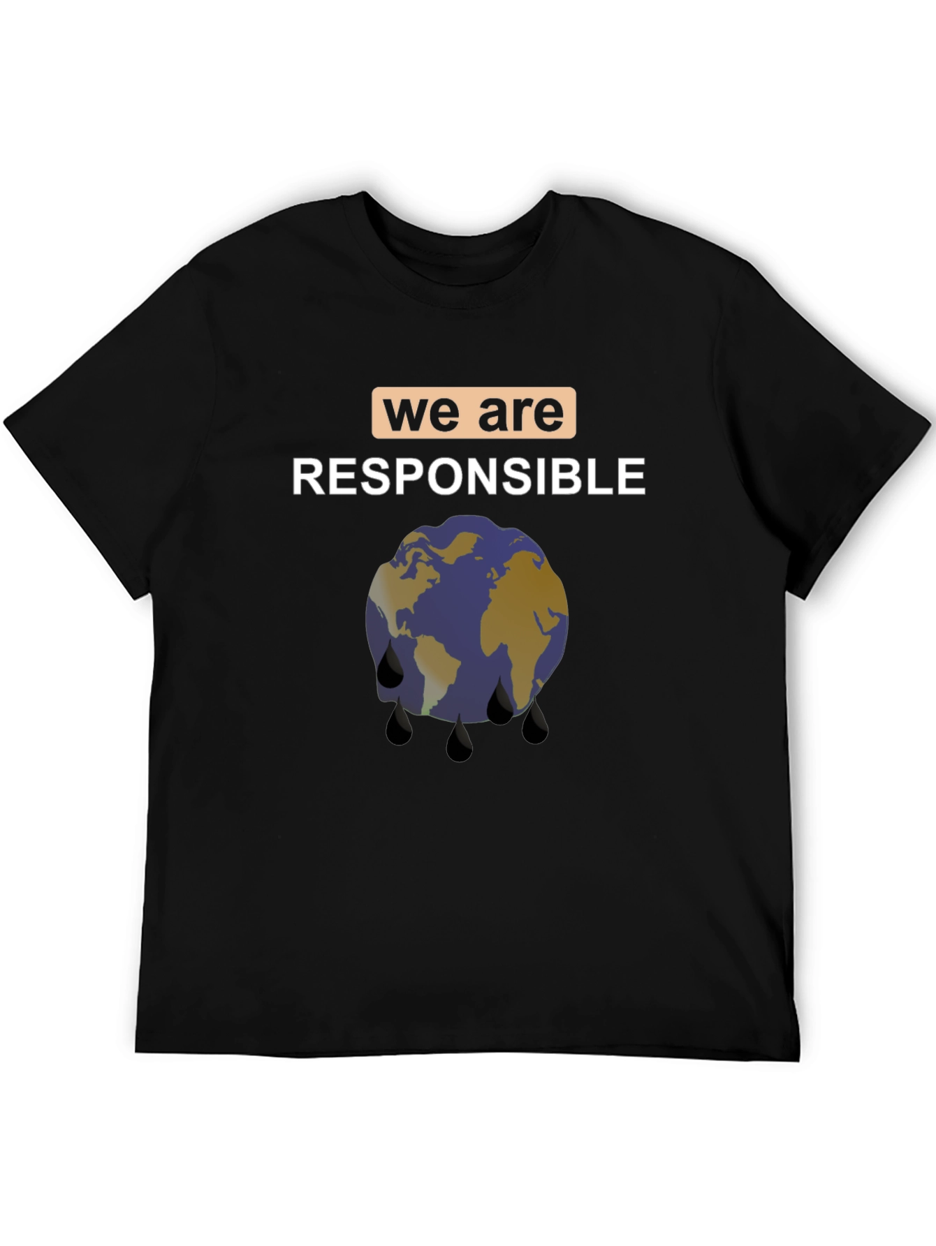 Earth Awareness Tee: We Are Responsible