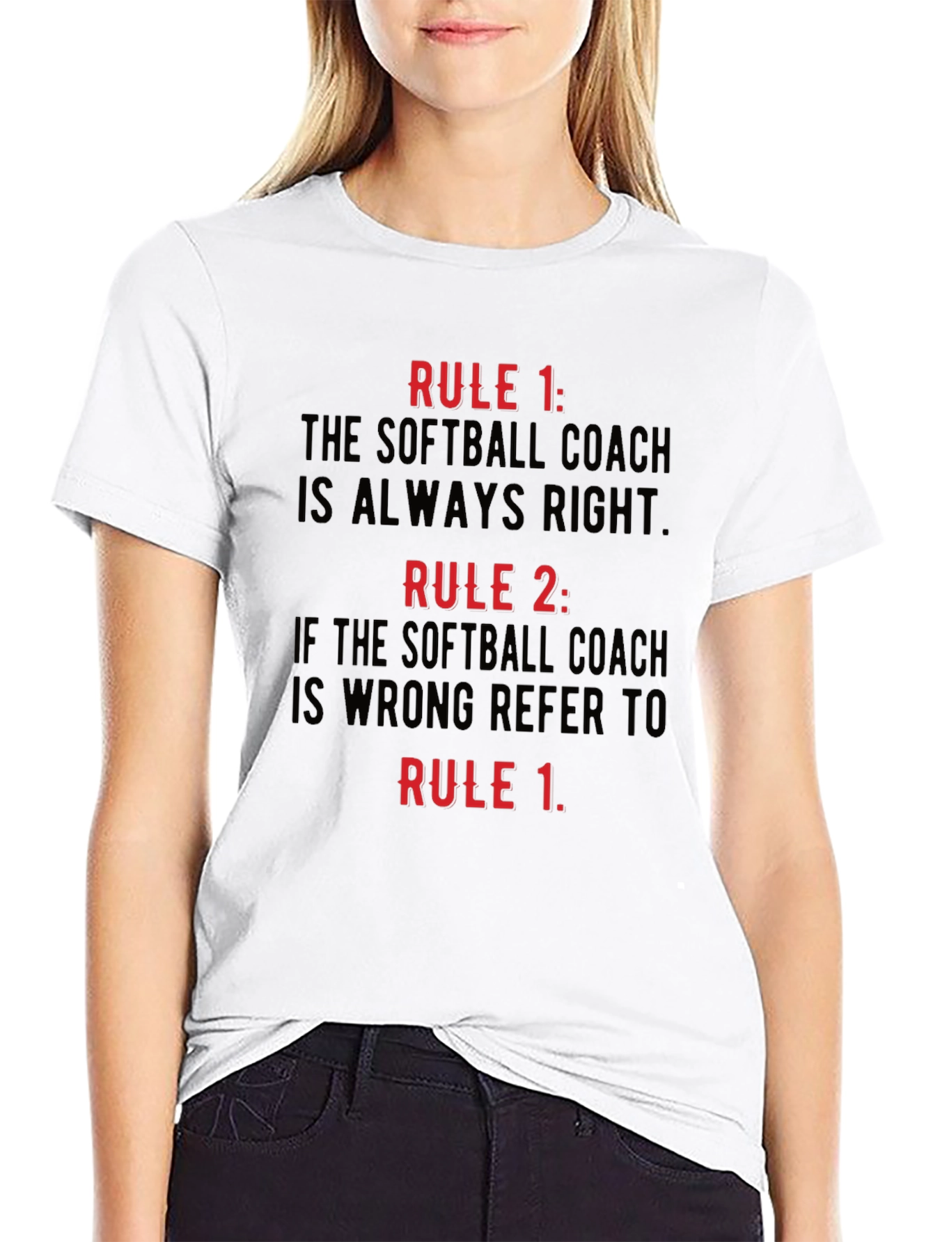 Softball Coach Rule T-Shirt - Always Right!
