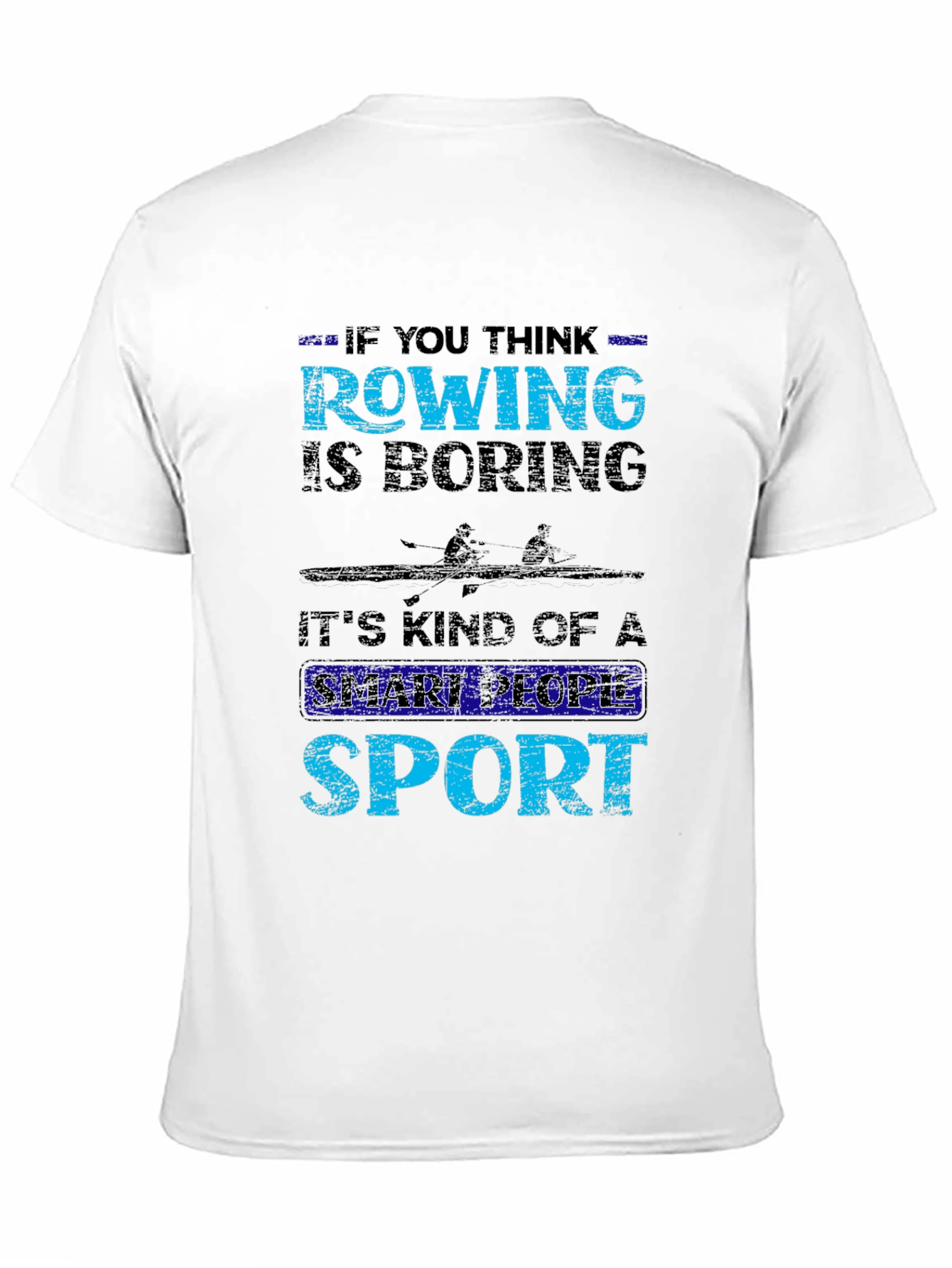 Rowing Smart People Sport Graphic T-Shirt
