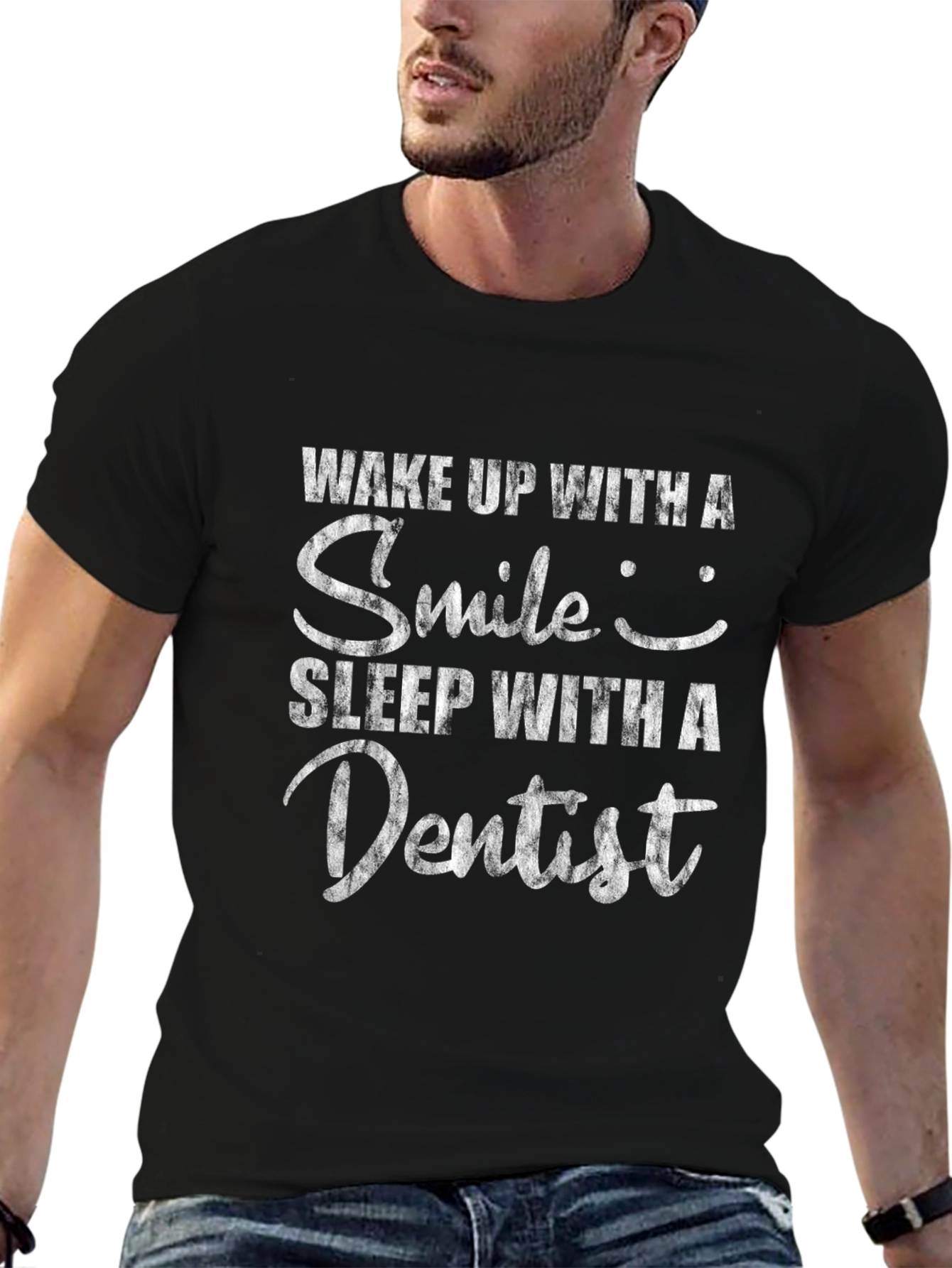 Wake Up Smile Sleep With Dentist Black T-Shirt