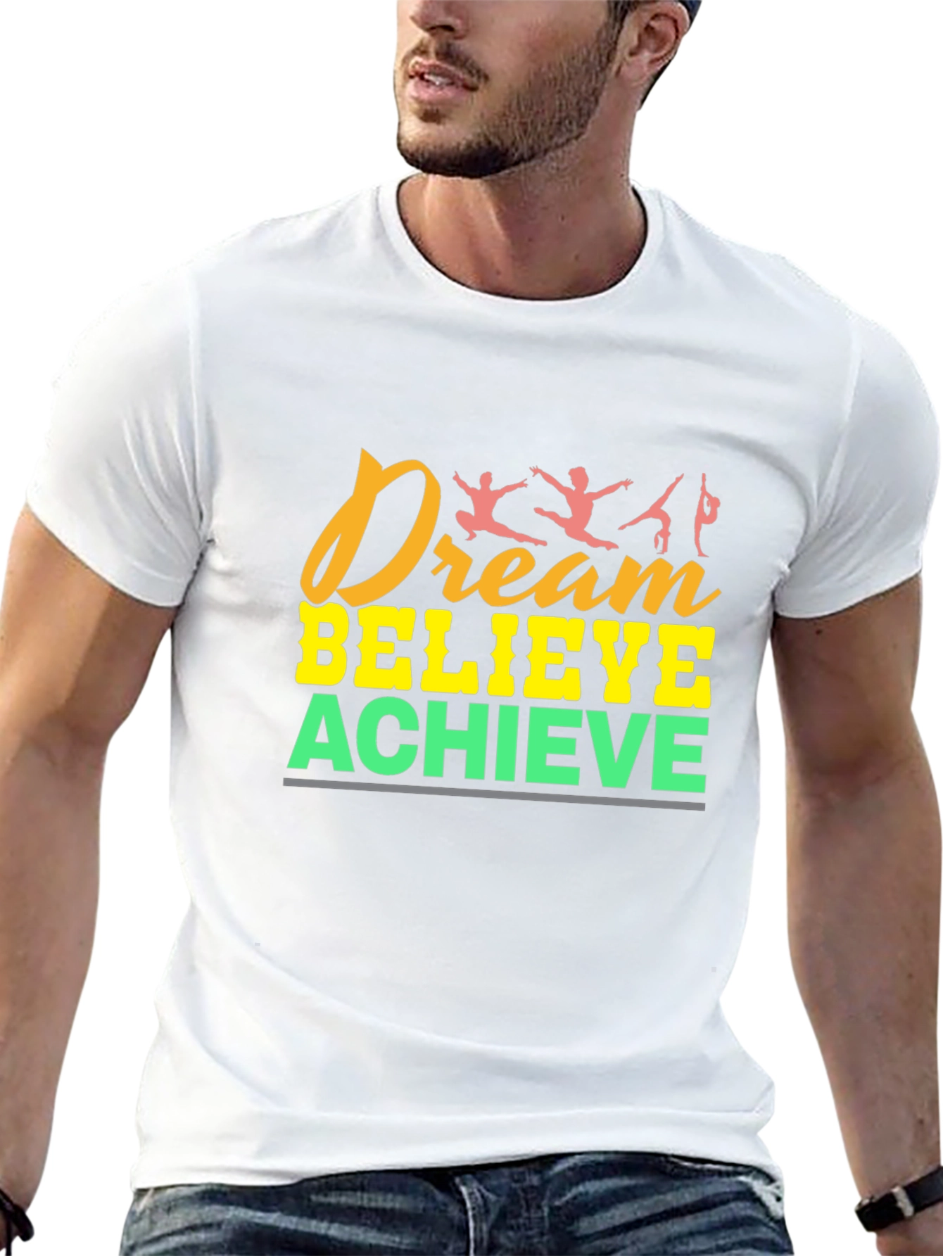Dream Believe Achieve T-Shirt