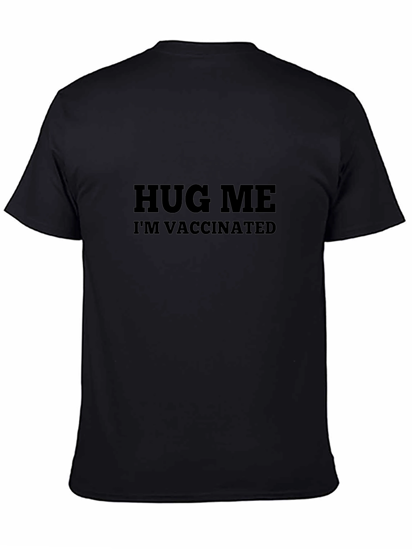 Hug Me Im Vaccinated Graphic Tee