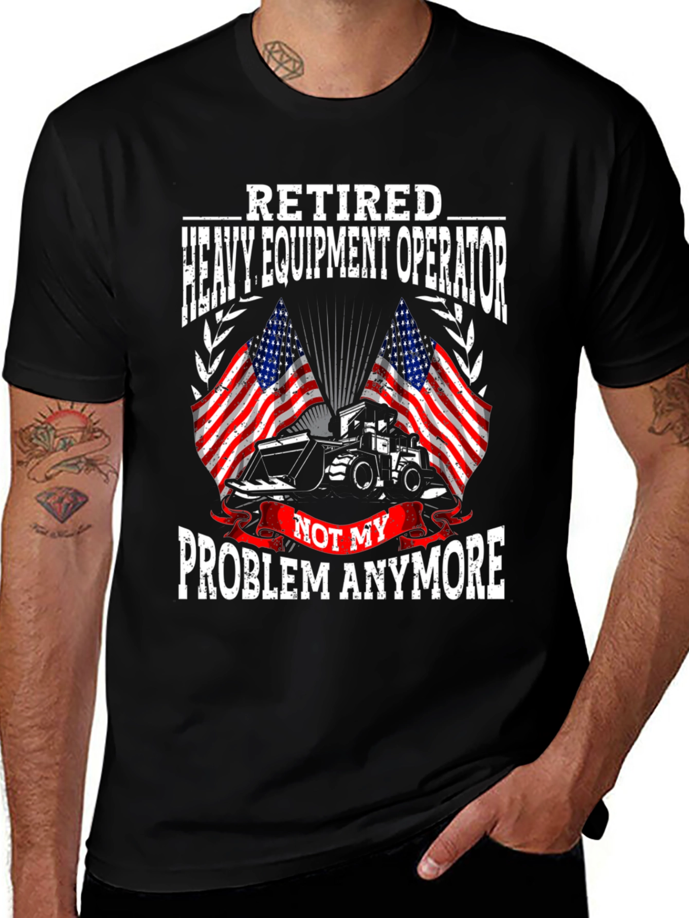 Retired Heavy Equipment Operator T-Shirt