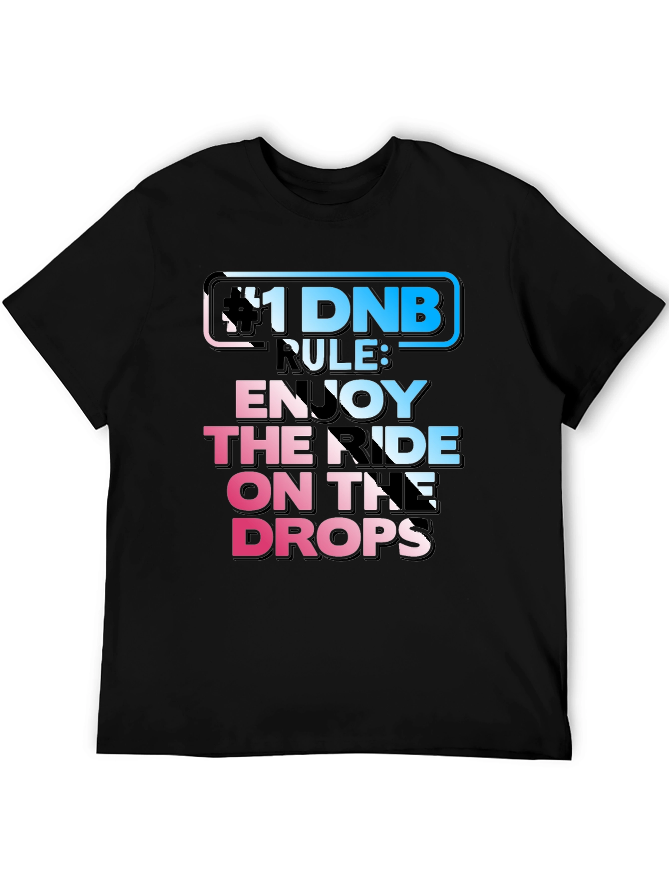 DNB Rule Enjoy The Ride T-Shirt