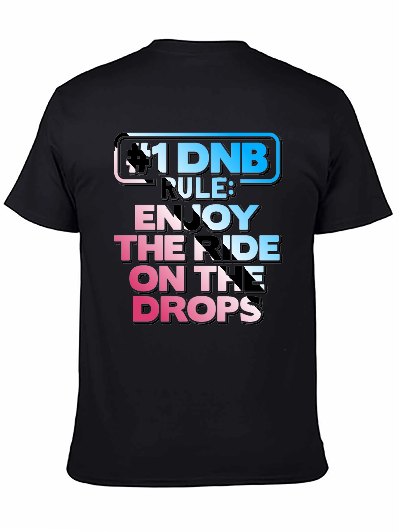 DNB Rule Enjoy The Ride T-Shirt