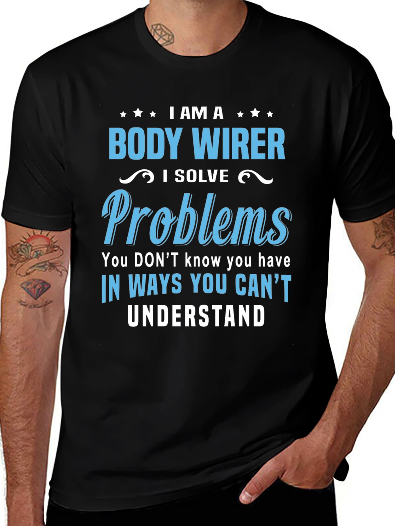 Body Wirer T-Shirt - Problem Solver Tee