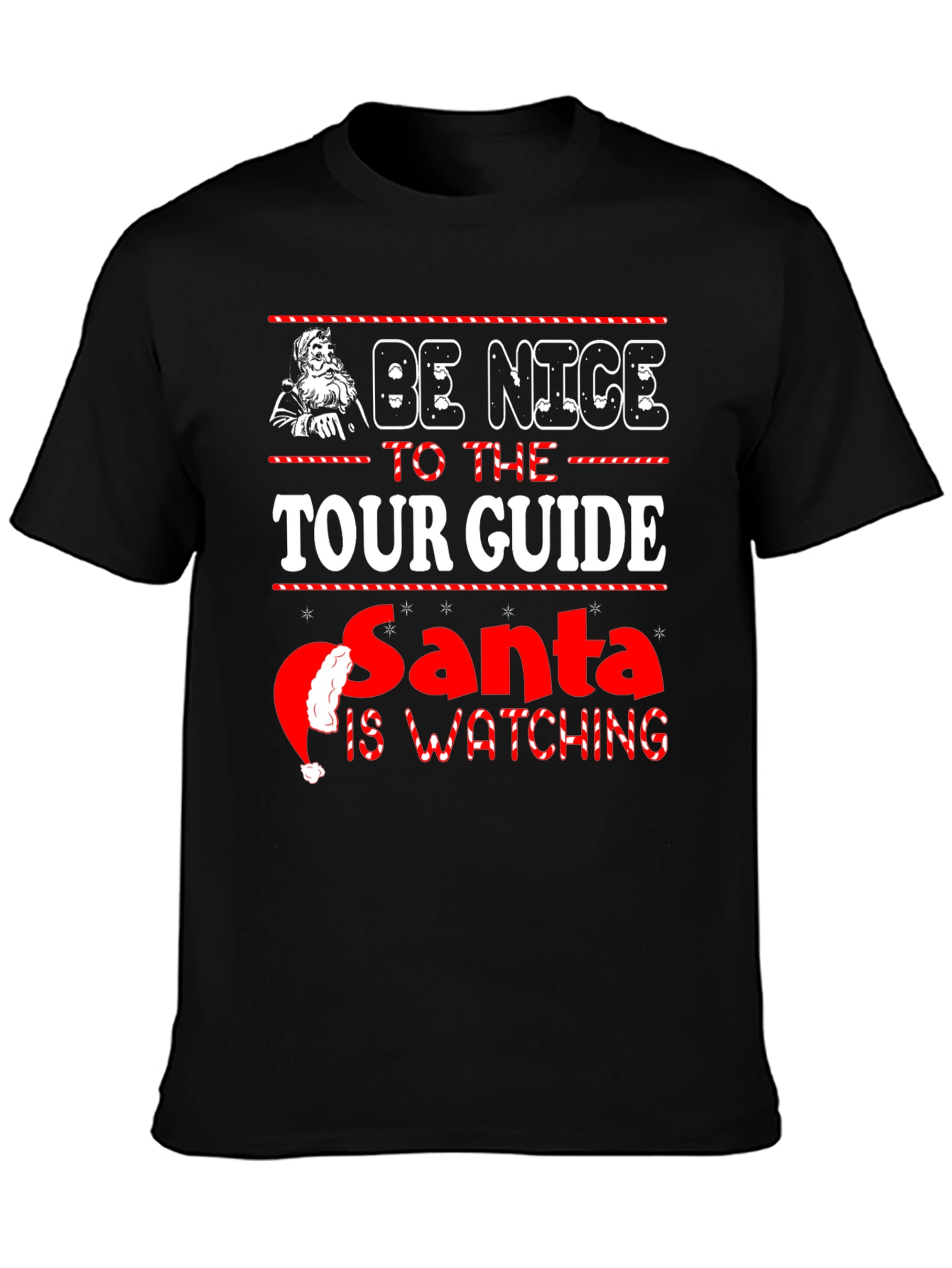 Be Nice To The Tour Guide Santa T-Shirt