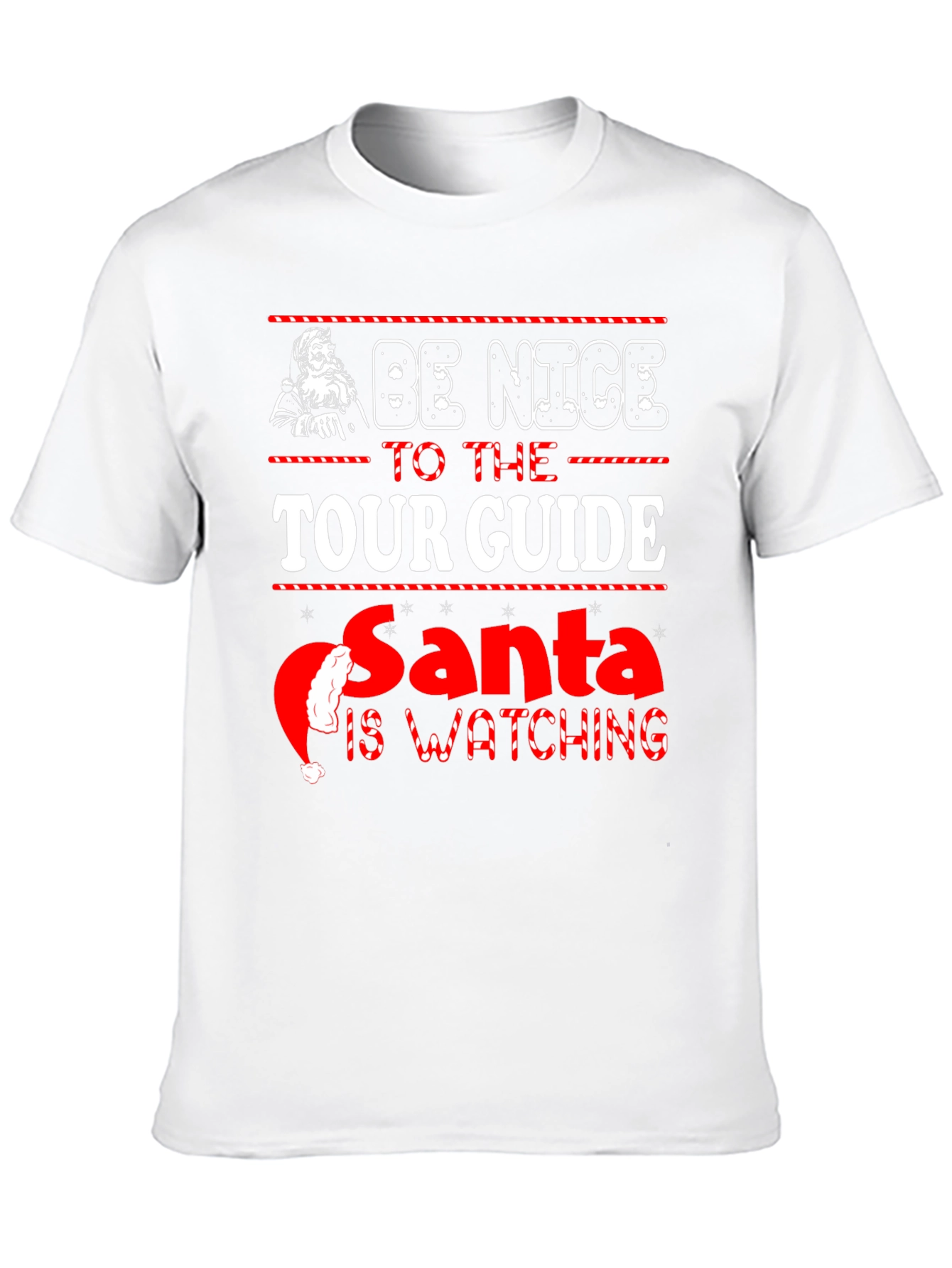 Be Nice To The Tour Guide Santa T-Shirt