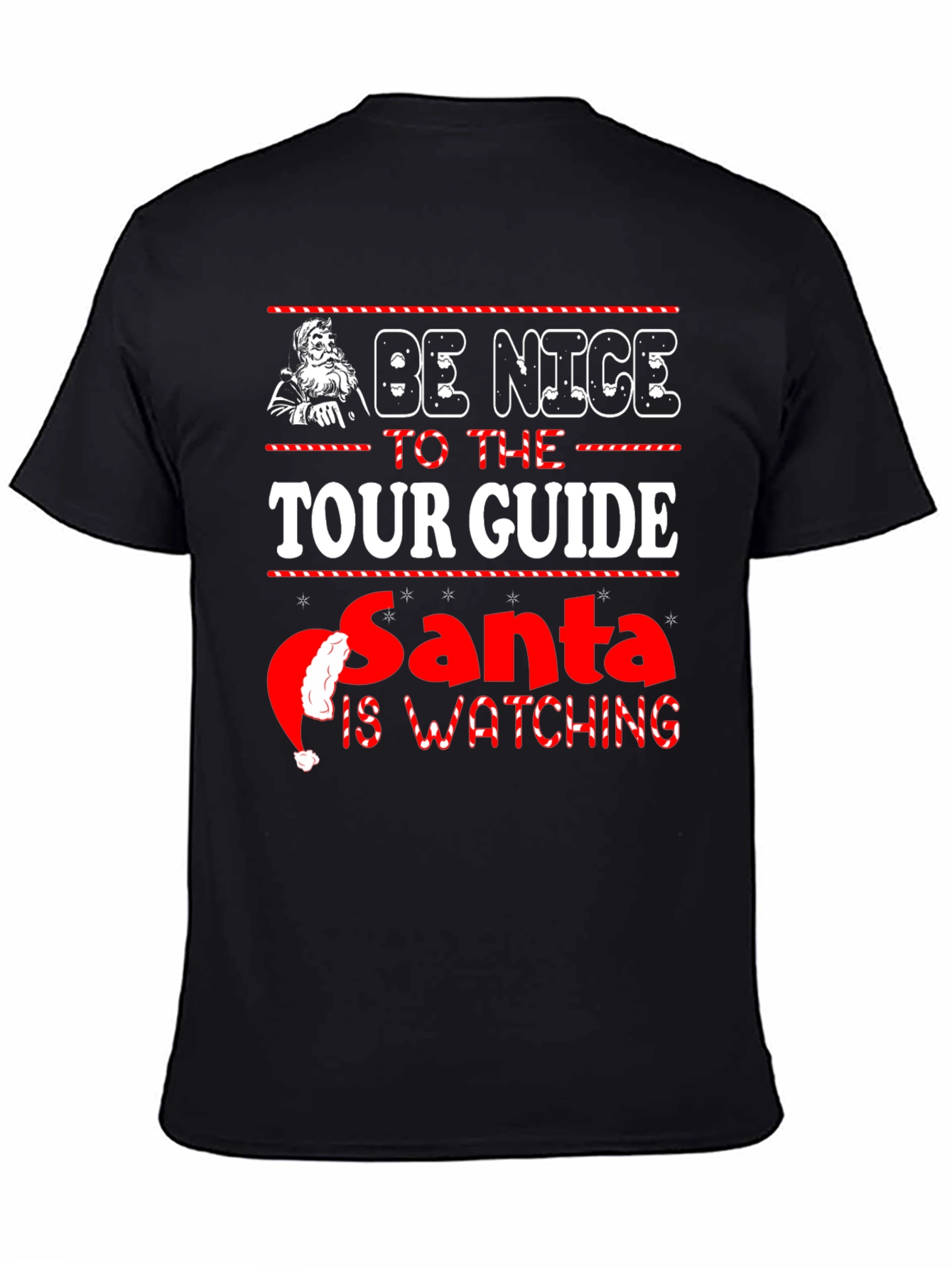 Be Nice To The Tour Guide Santa T-Shirt