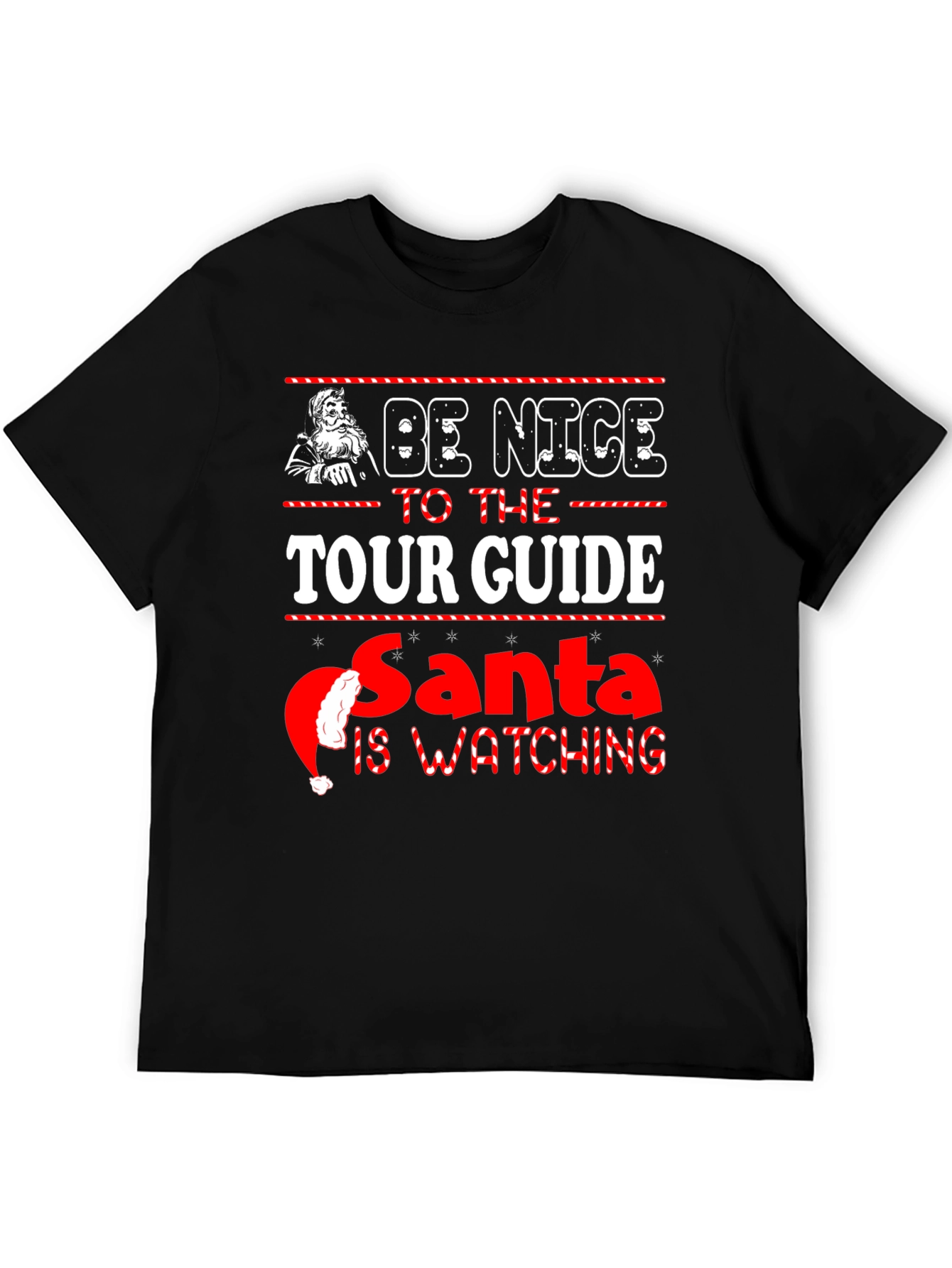 Be Nice To The Tour Guide Santa T-Shirt