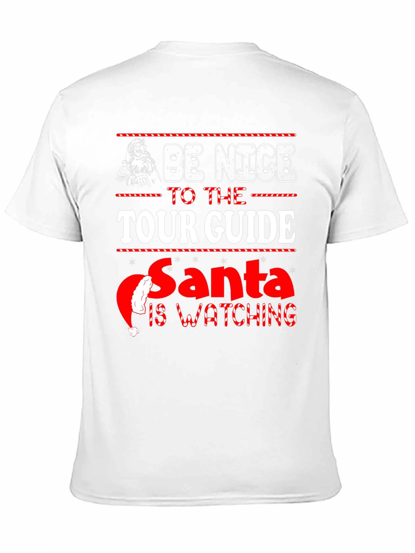 Be Nice To The Tour Guide Santa T-Shirt