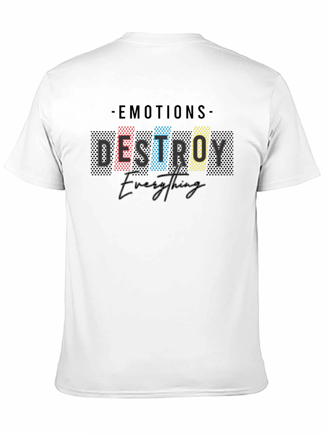Emotions Destroy Everything Graphic T-Shirt - Black