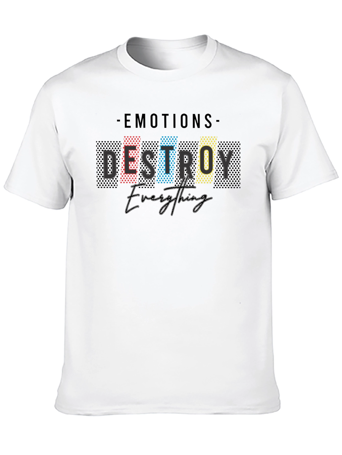 Emotions Destroy Everything Graphic T-Shirt - Black