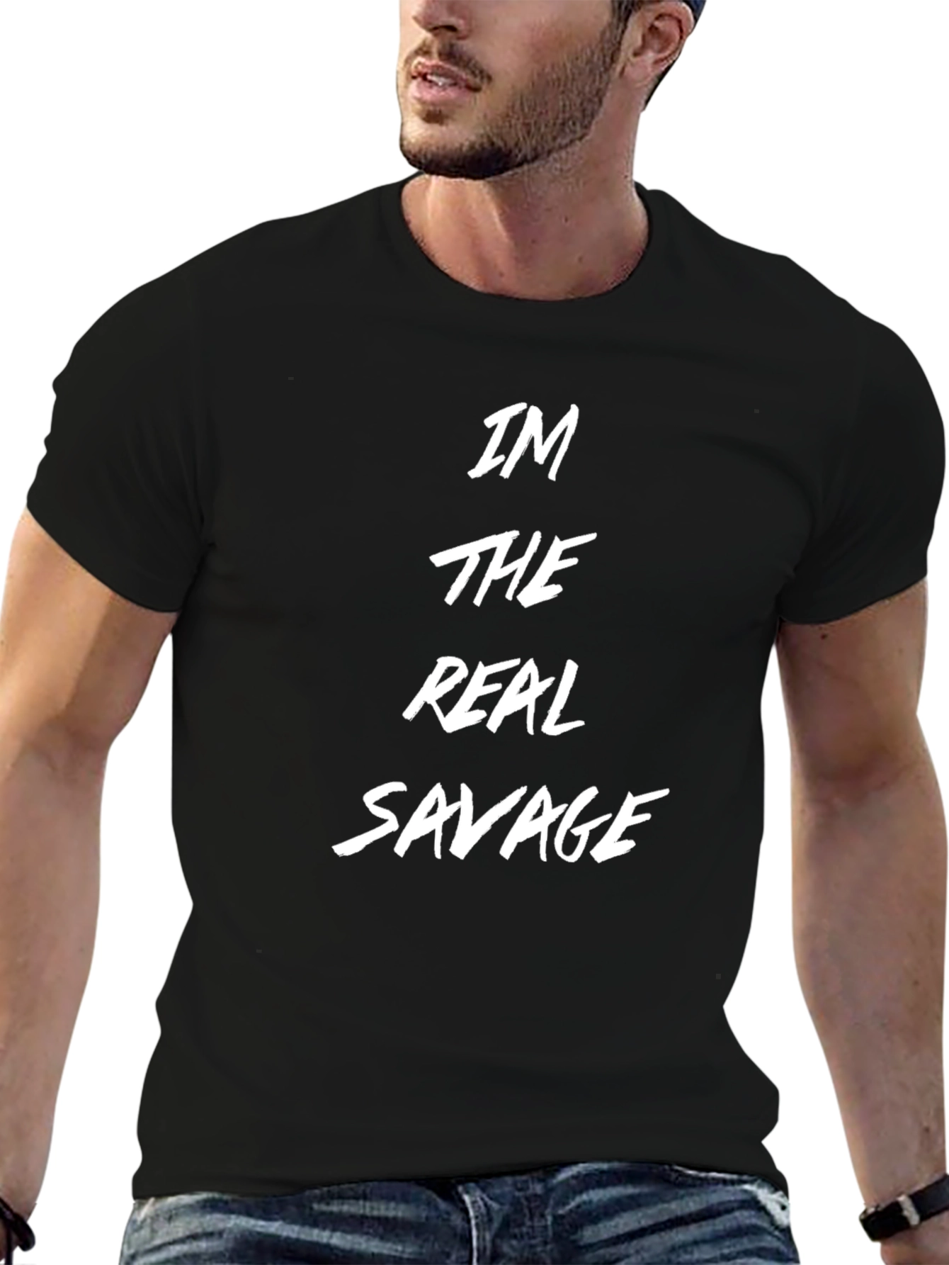 Im The Real Savage Graphic T-Shirt