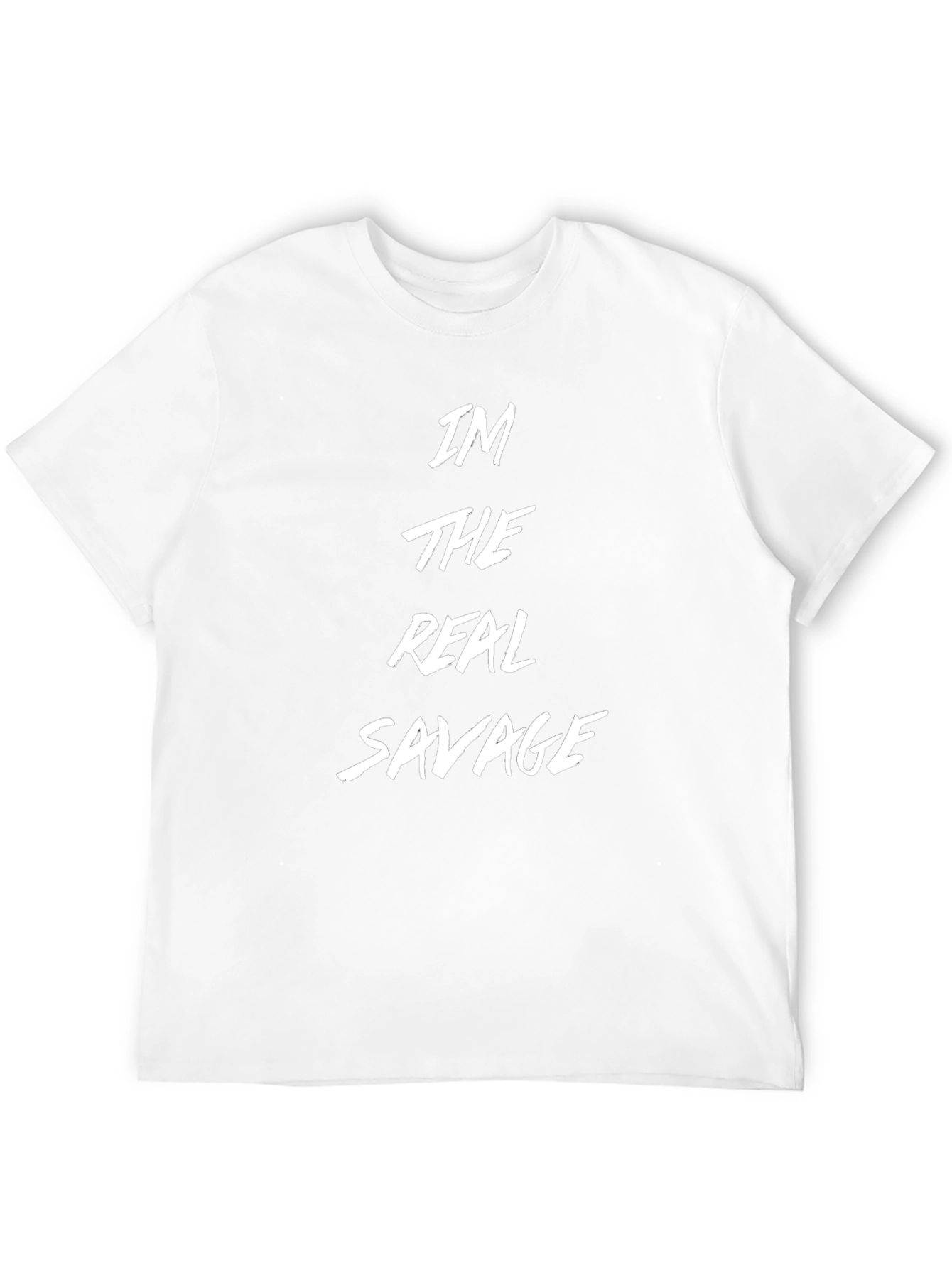 Im The Real Savage Graphic T-Shirt