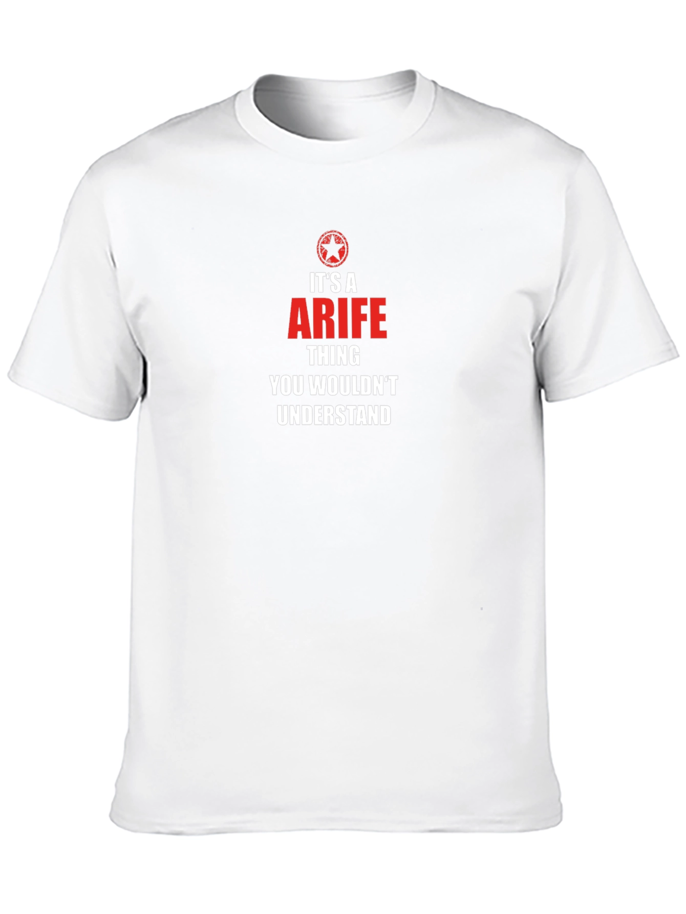 Its A Arife Thing T-Shirt