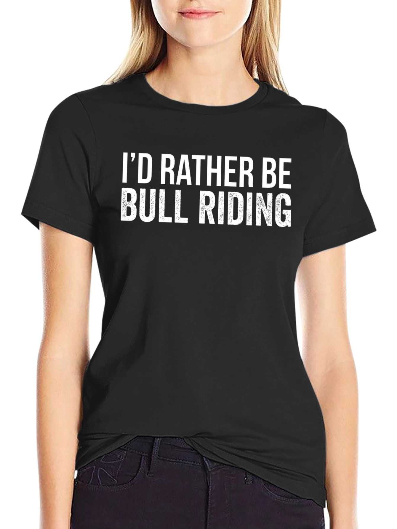 Id Rather Be Bull Riding T-Shirt