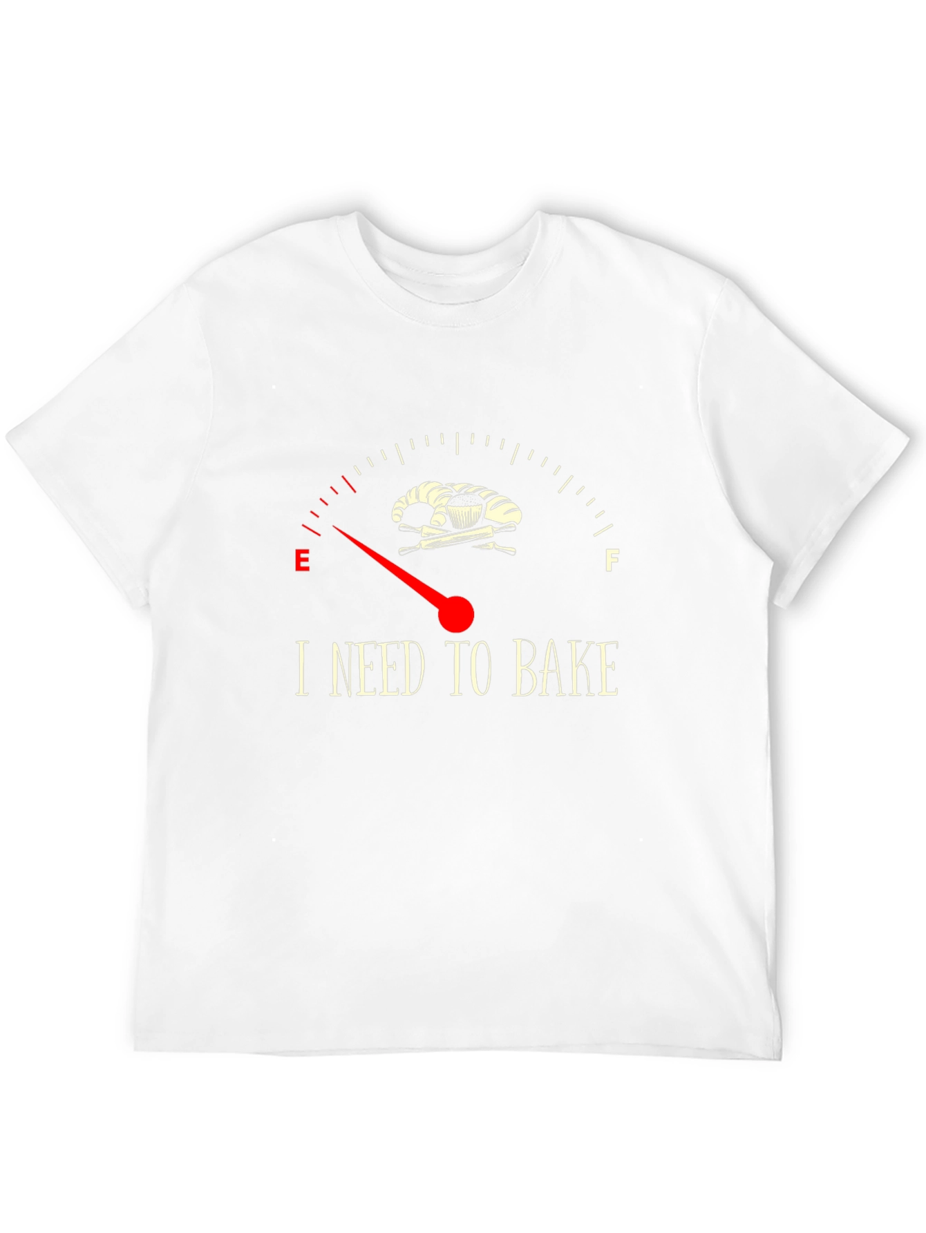 I Need to Bake T-Shirt - Baker Gift