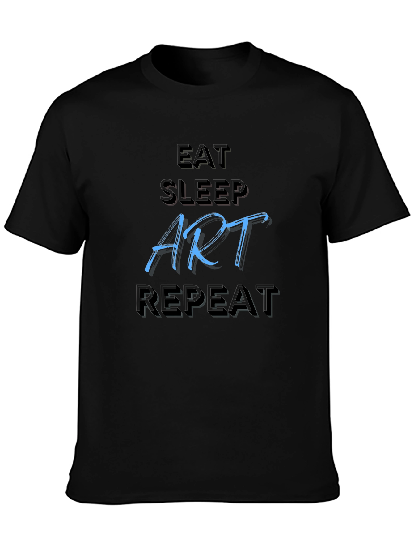 Eat Sleep Art Repeat Black T-Shirt