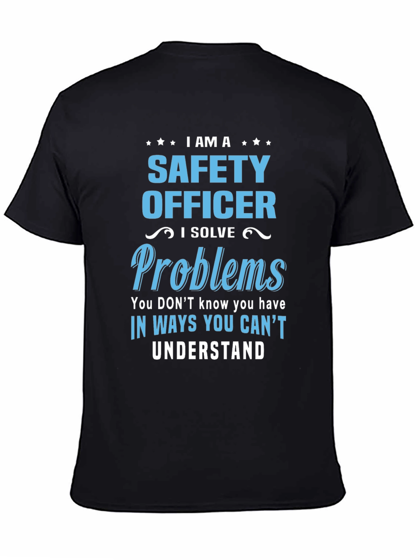 Safety Officer Funny T-Shirt - Problem Solver