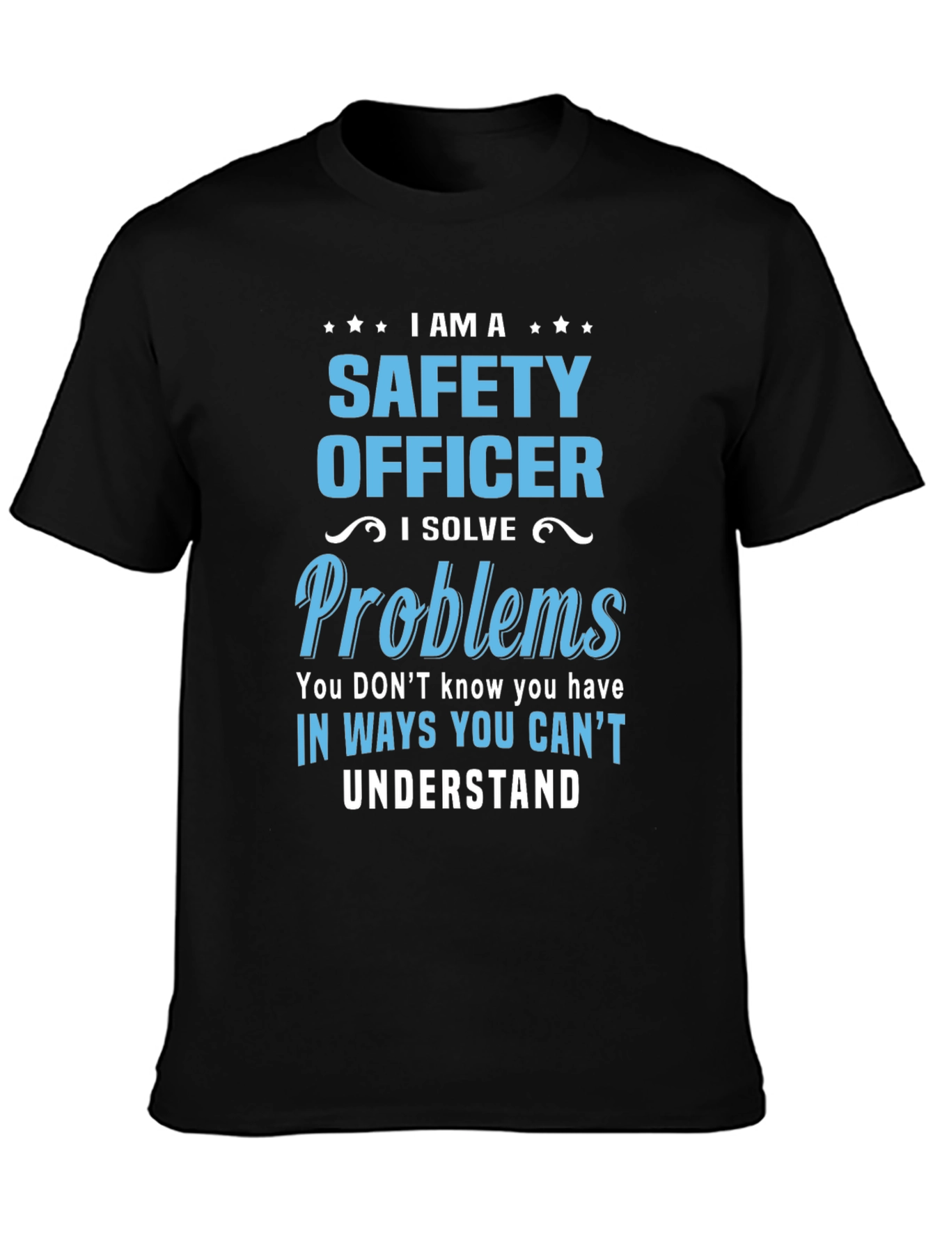 Safety Officer Funny T-Shirt - Problem Solver