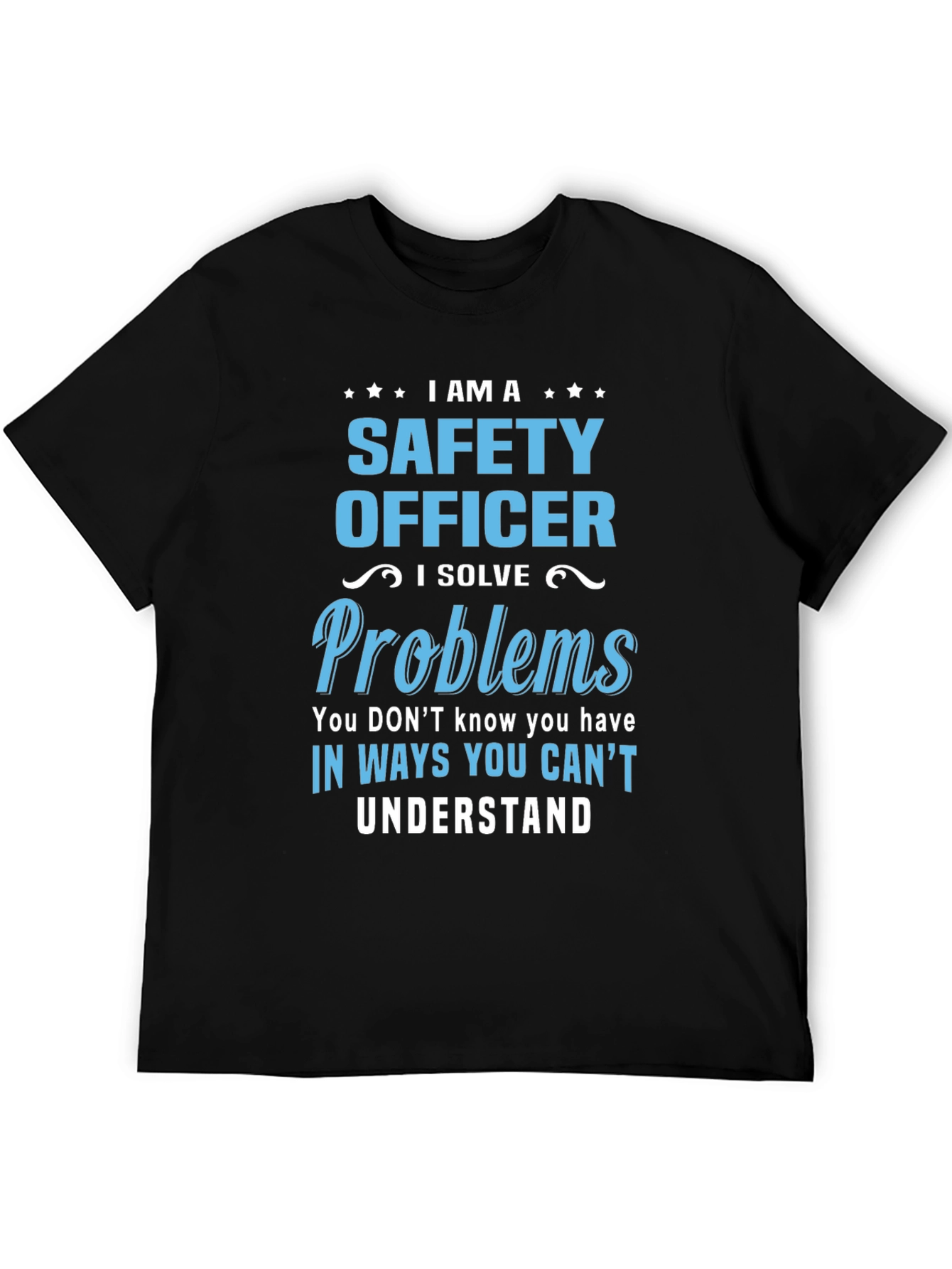 Safety Officer Funny T-Shirt - Problem Solver