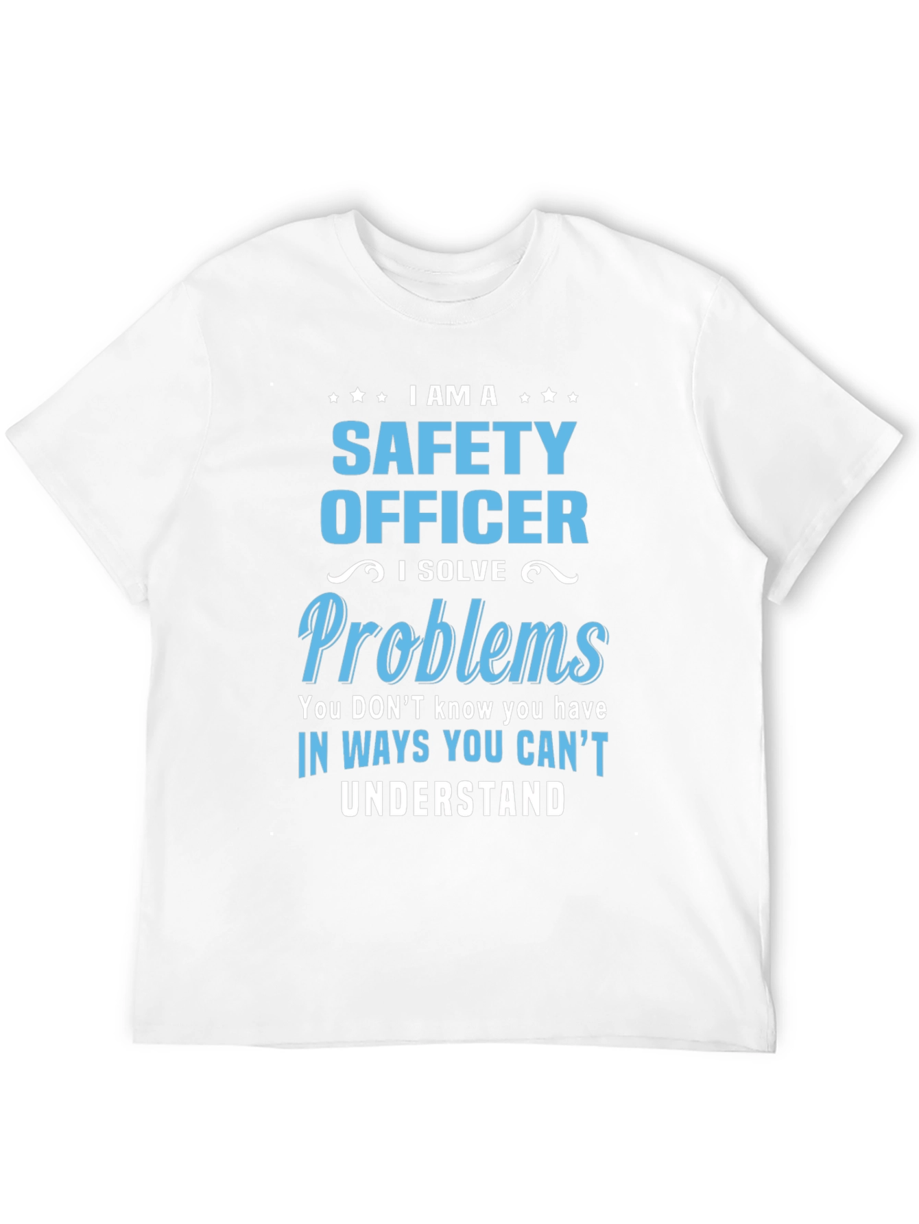 Safety Officer Funny T-Shirt - Problem Solver