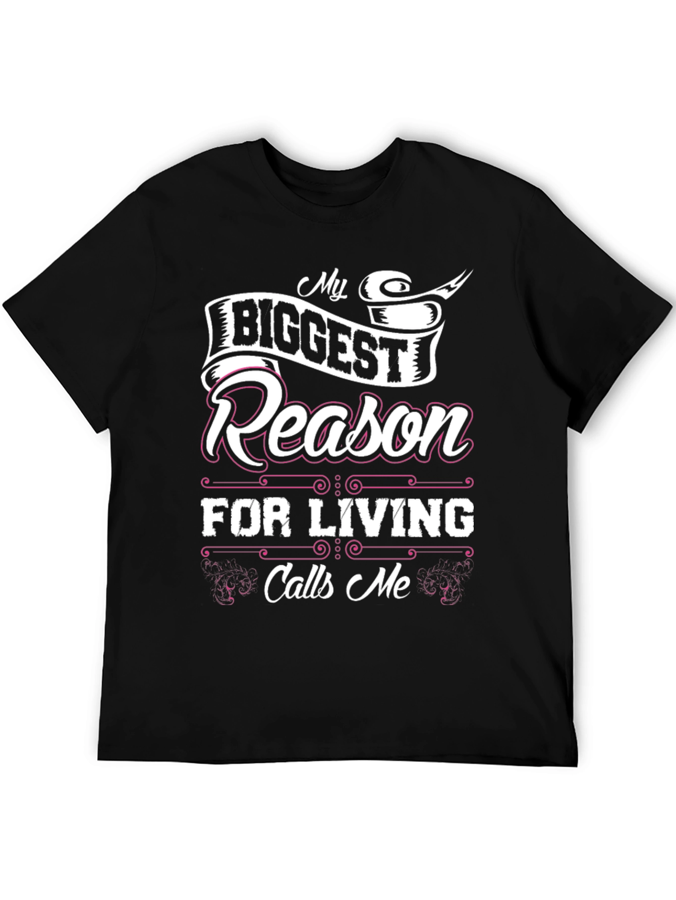 My Biggest Reason For Living T-Shirt