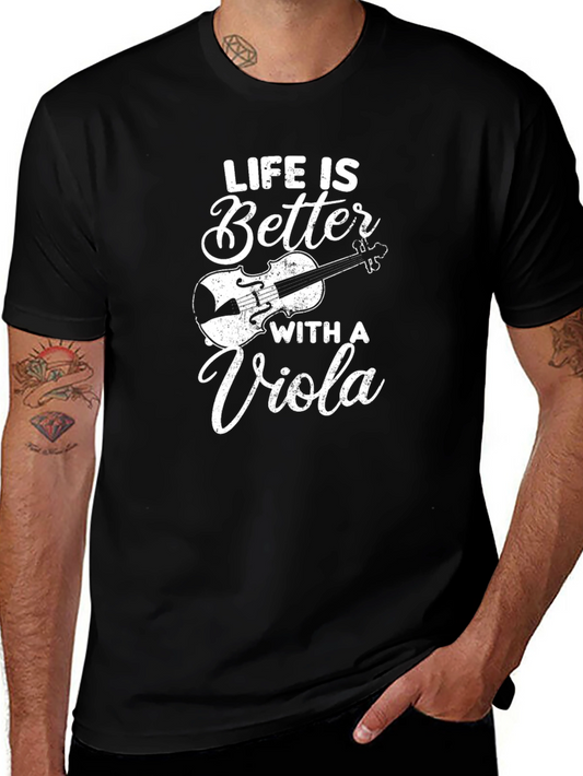 Life is Better With a Viola T-Shirt