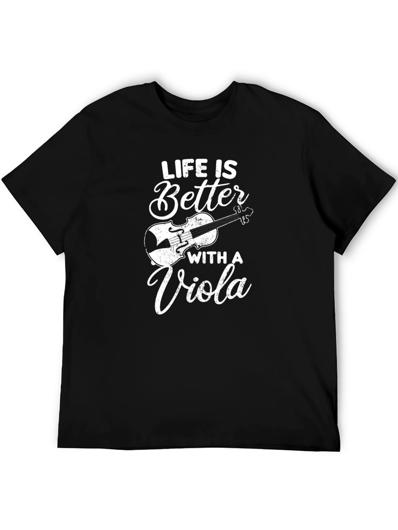 Life is Better With a Viola T-Shirt