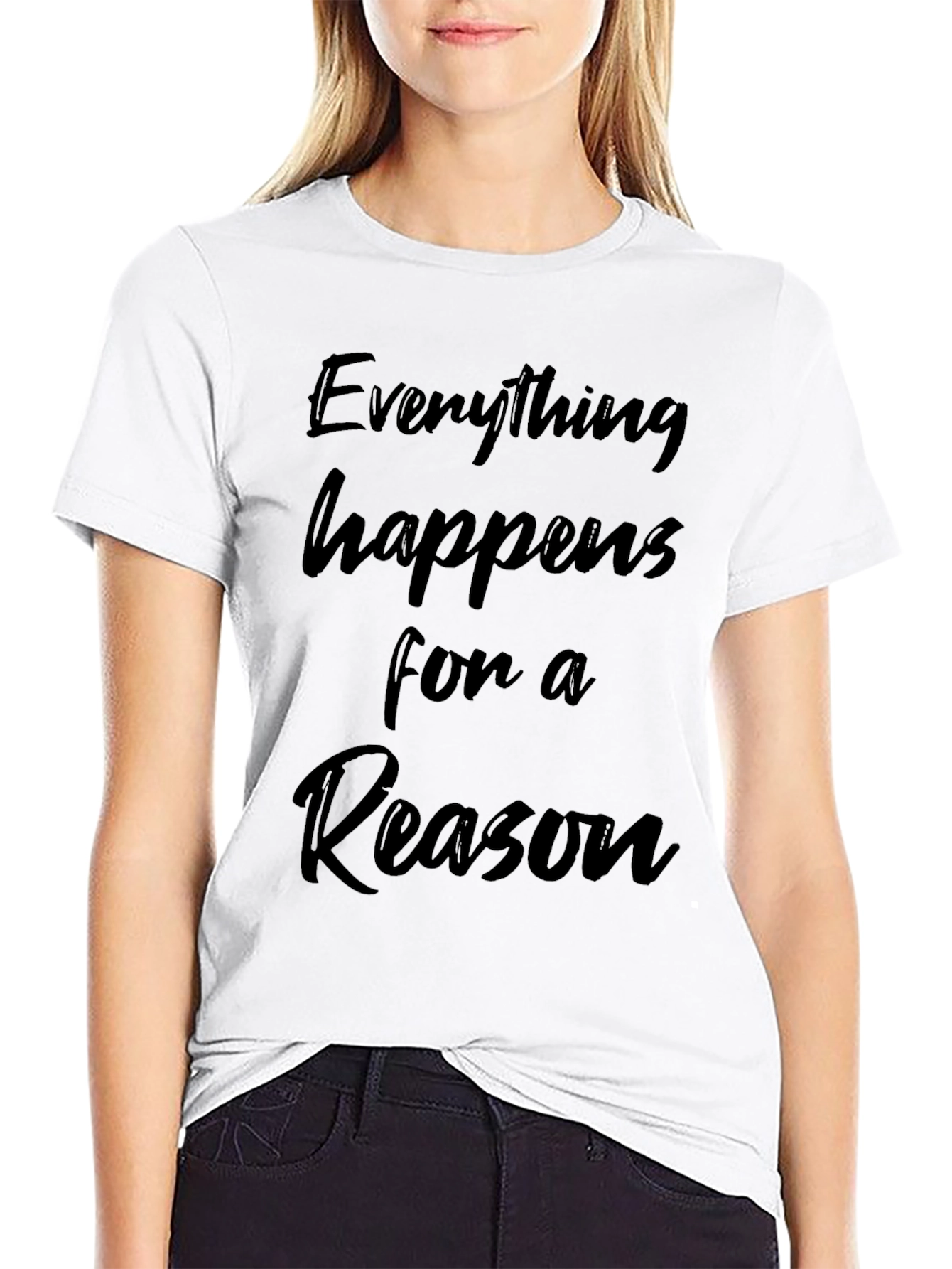 Everything Happens for a Reason Graphic Tee