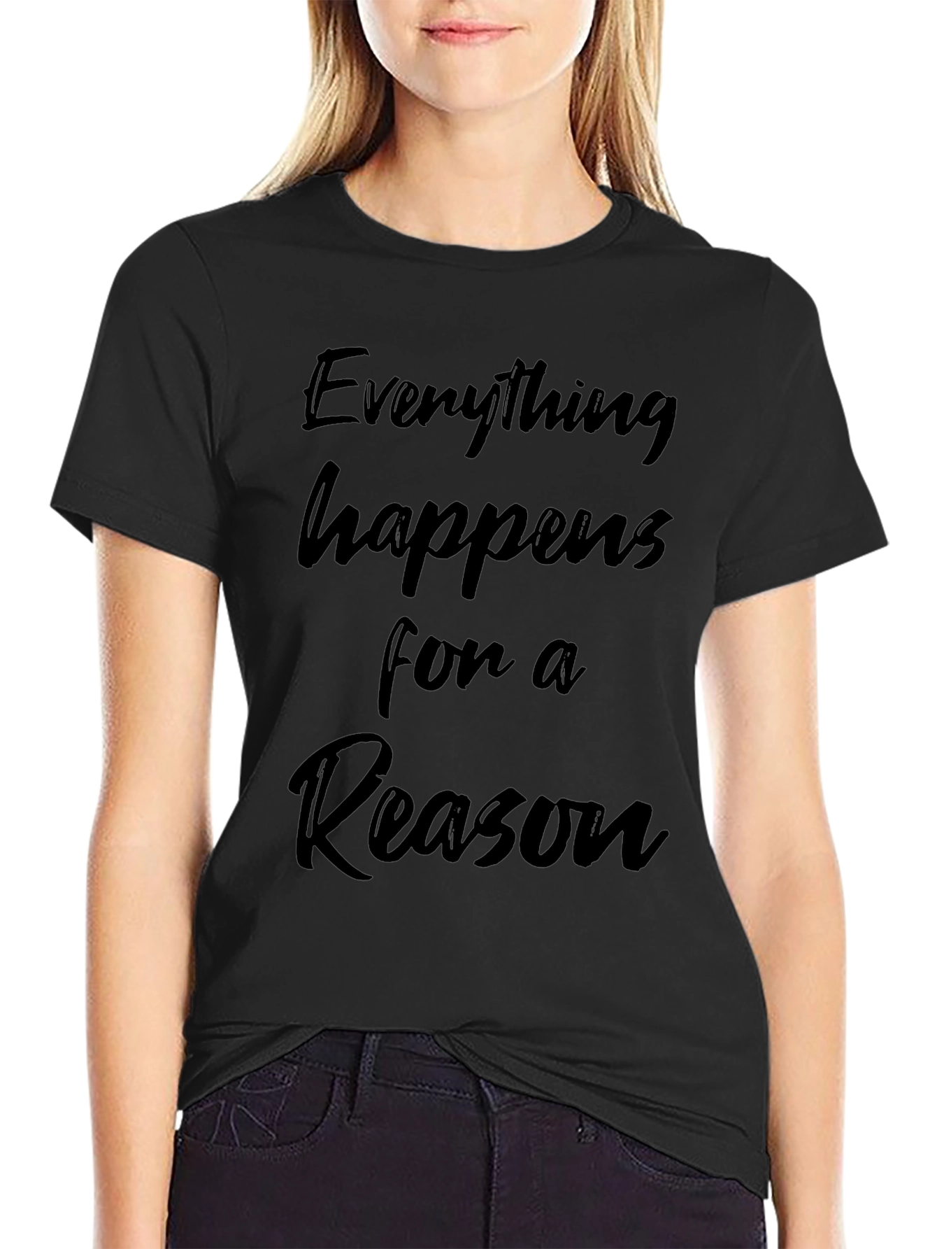 Everything Happens for a Reason Graphic Tee
