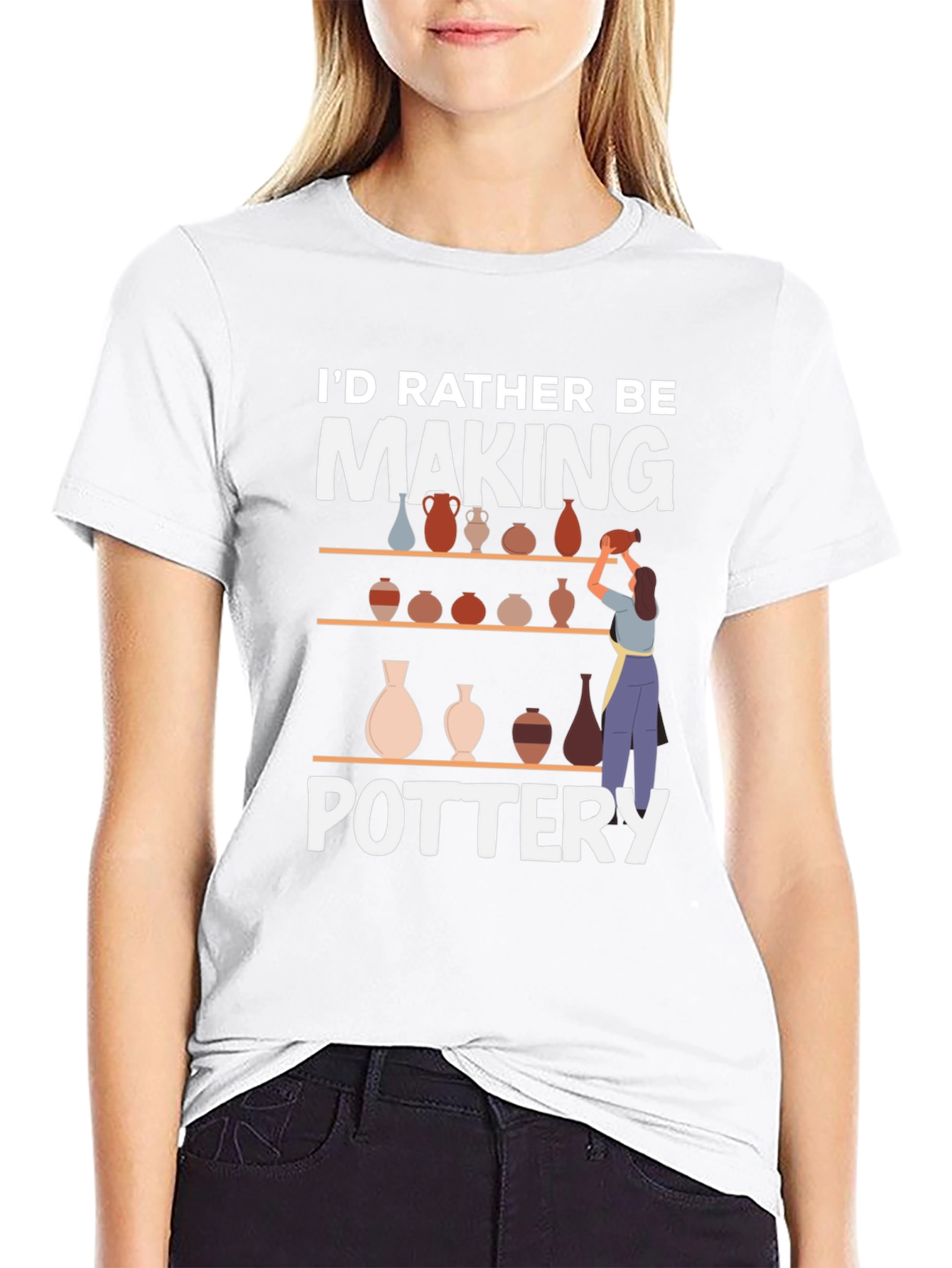 Pottery Lover T-Shirt - Id Rather Be Making Pottery