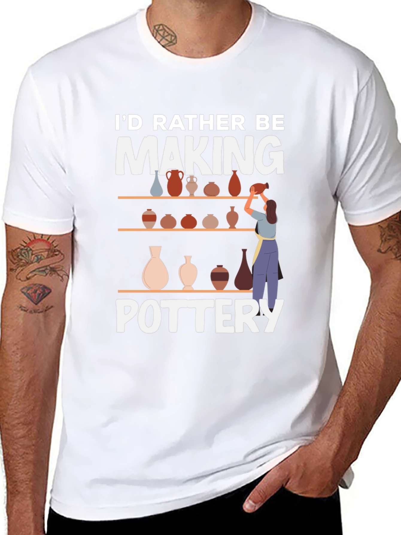 Pottery Lover T-Shirt - Id Rather Be Making Pottery