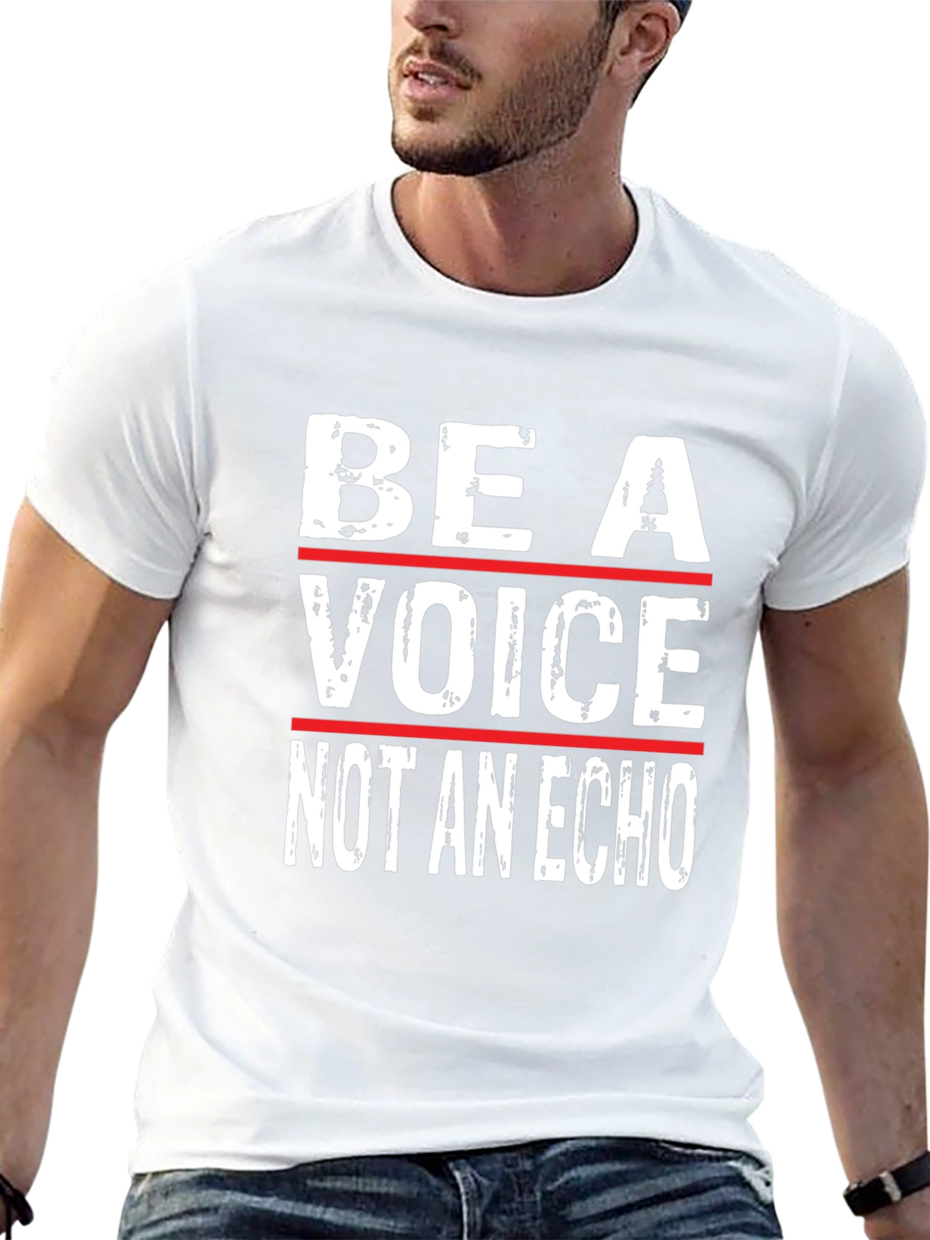 Be A Voice Not An Echo - Graphic T-Shirt
