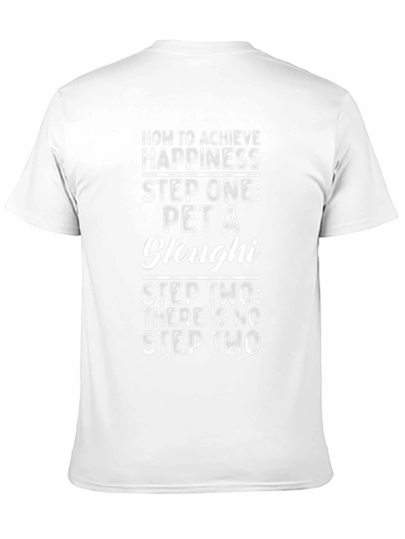 Pet a Sloughi Happiness T-Shirt