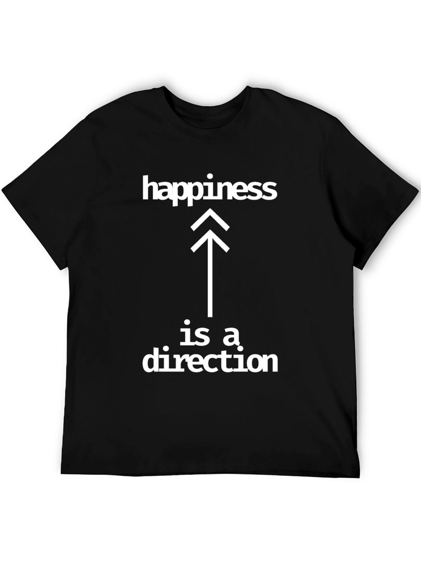 Happiness is a Direction Graphic T-Shirt - Unisex