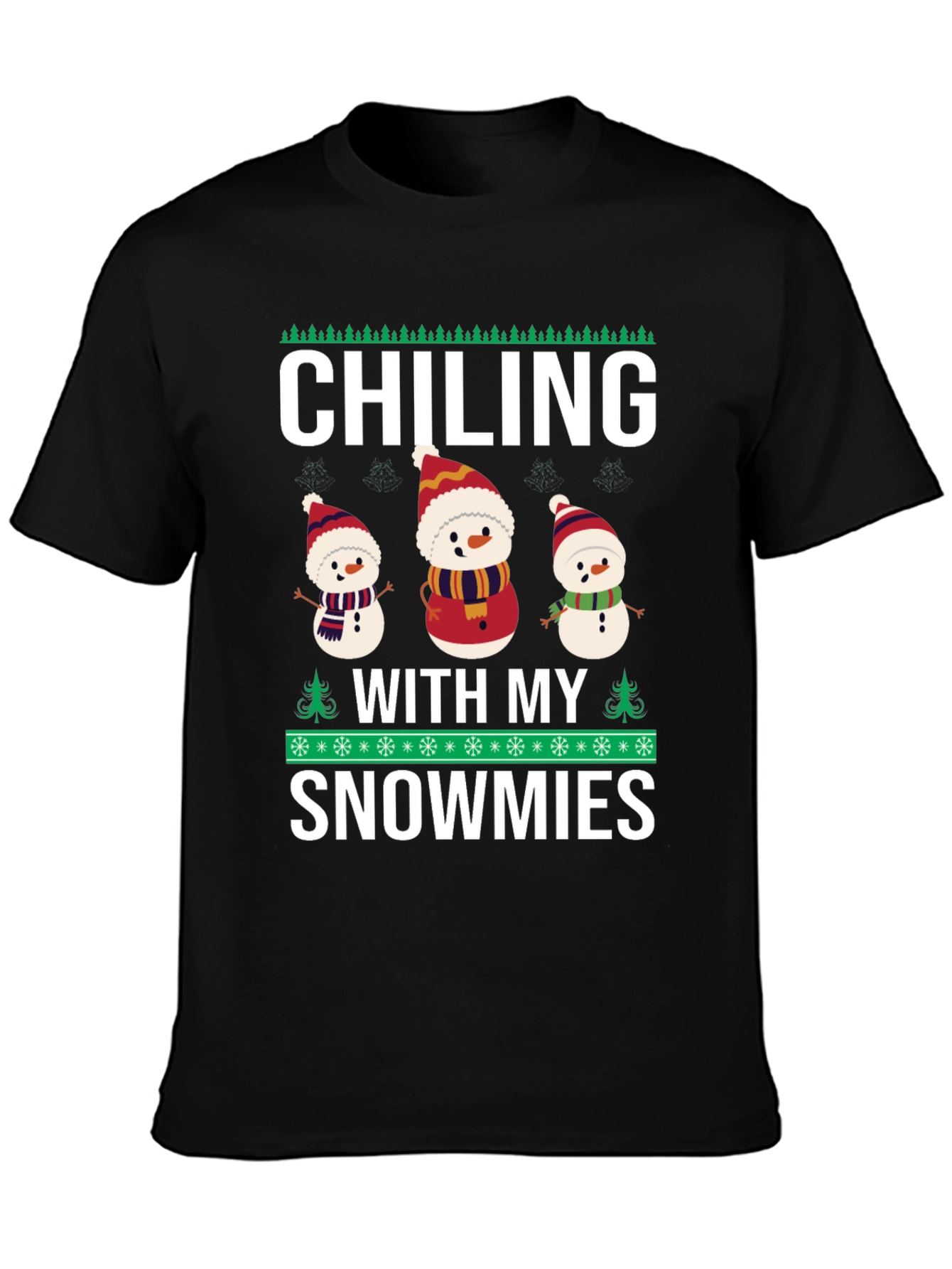 Chilling With My Snowmies T-Shirt